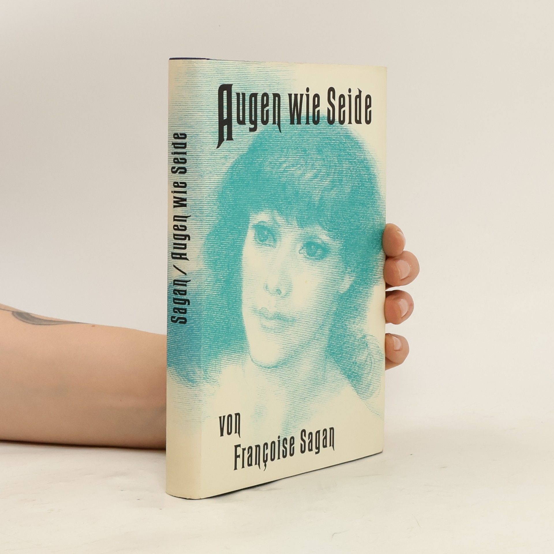 Françoise Sagan Augen wie Seide