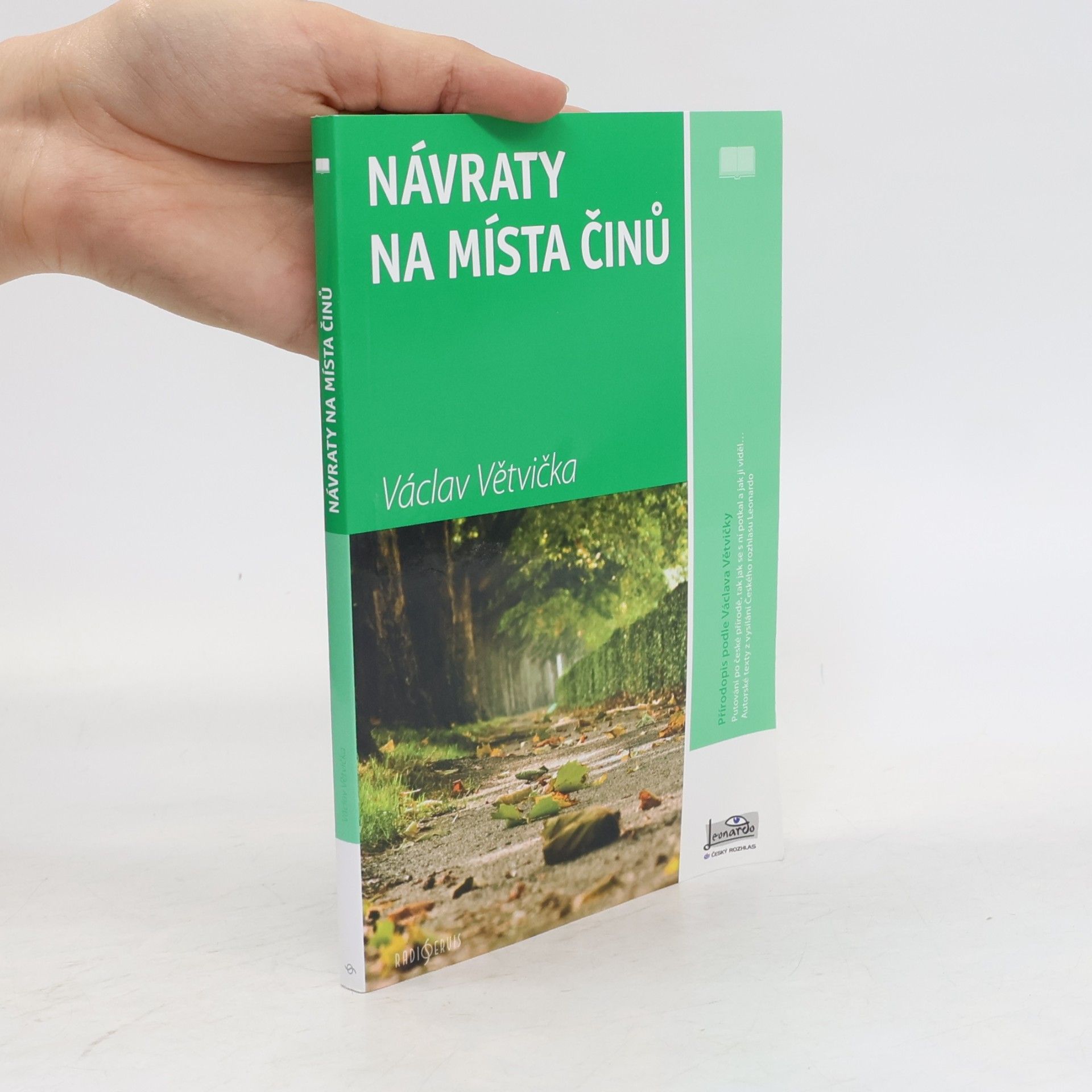 Václav Větvička Návraty na místa činů