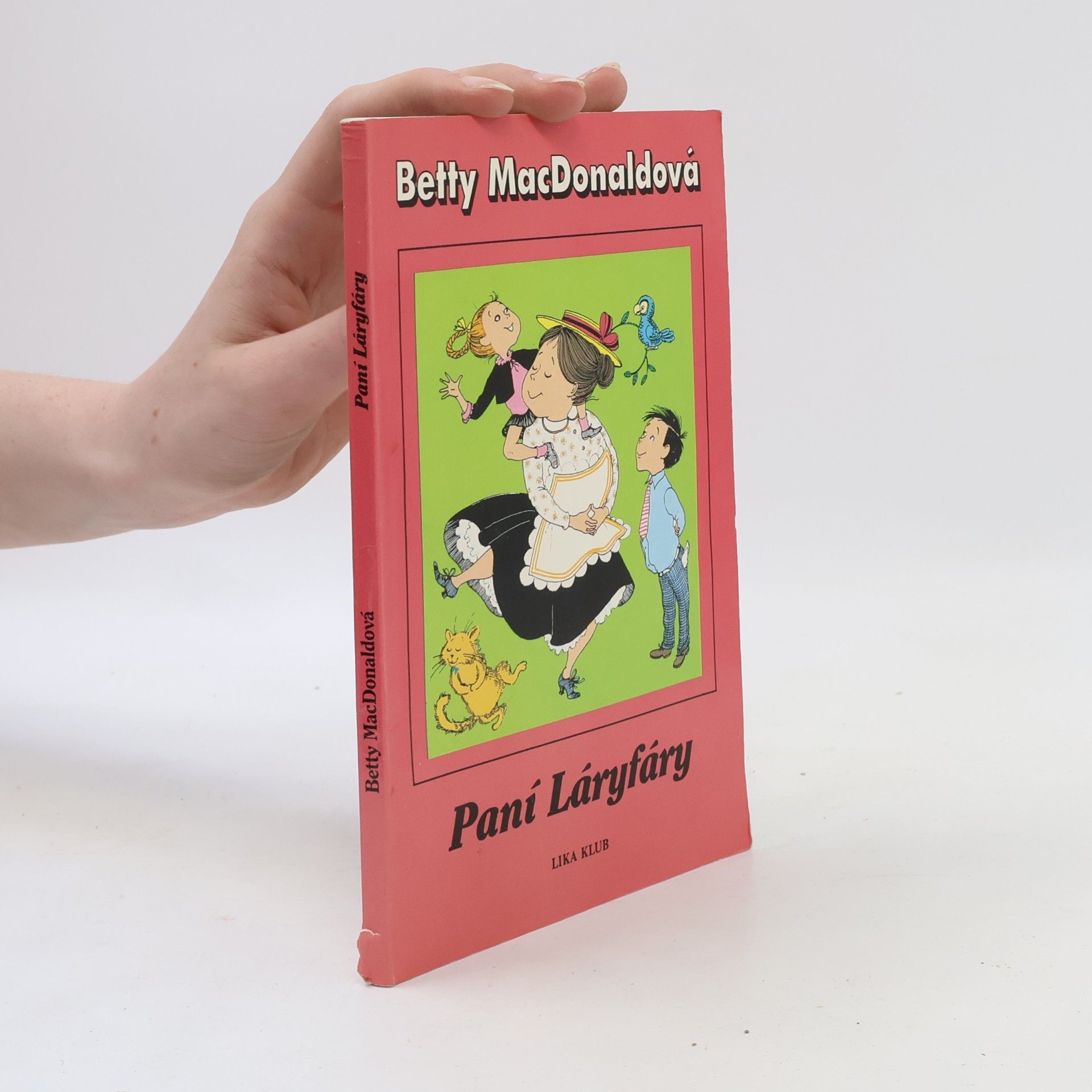 Betty MacDonald Paní Láryfáry