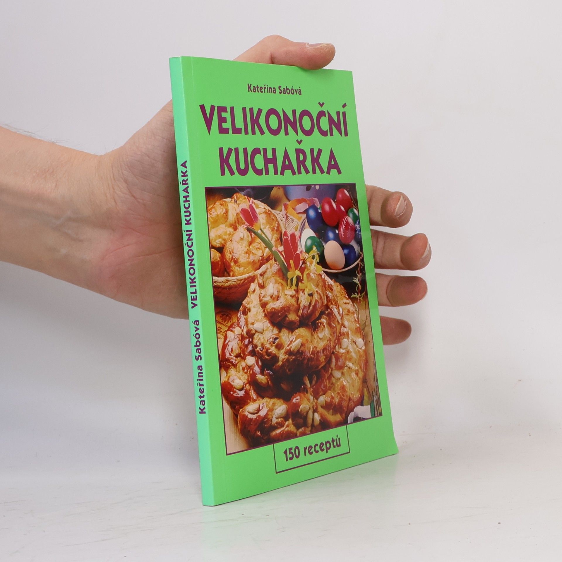 Kateřina Sabóvá Velikonoční kuchařka