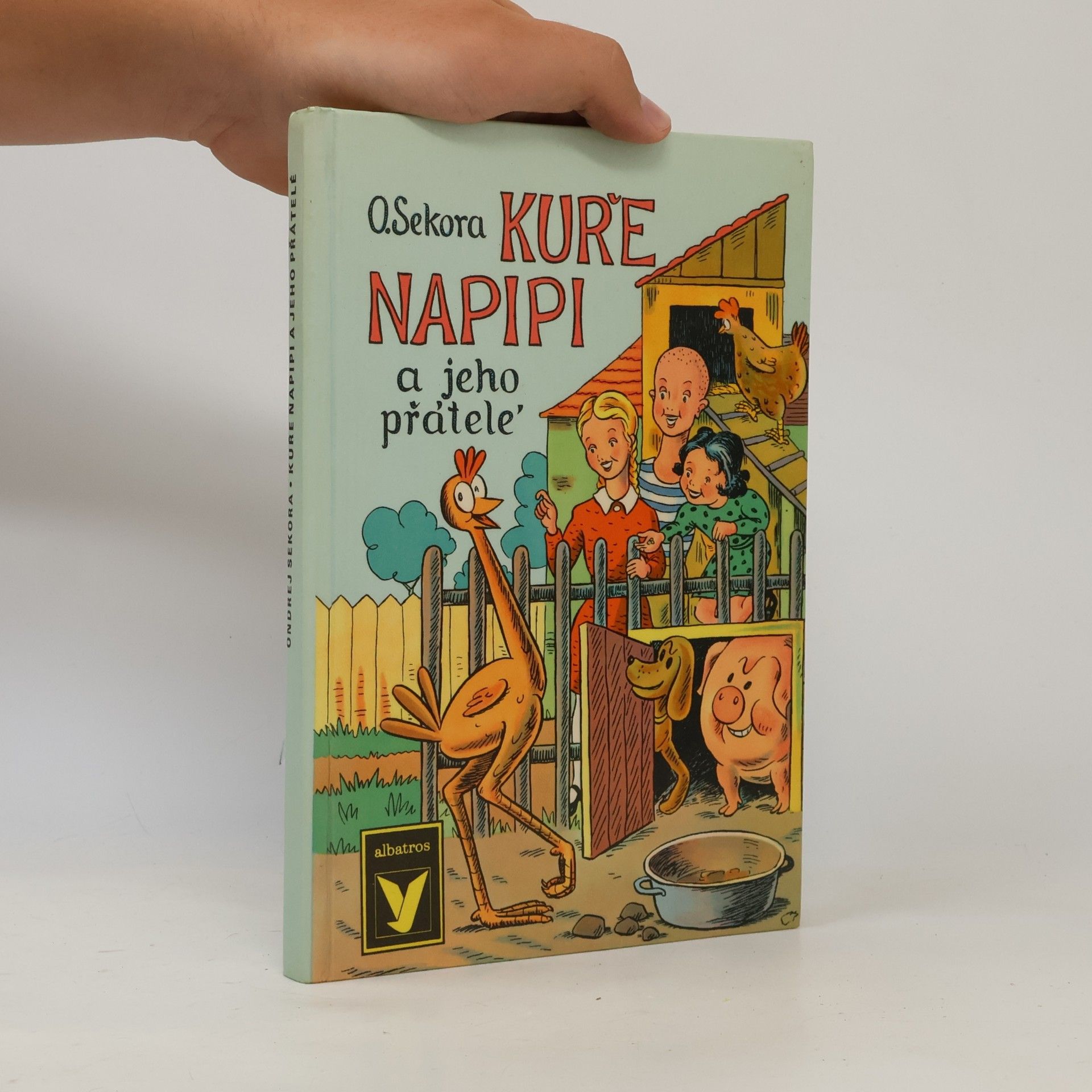 Ondřej Sekora Kuře Napipi a jeho přátelé