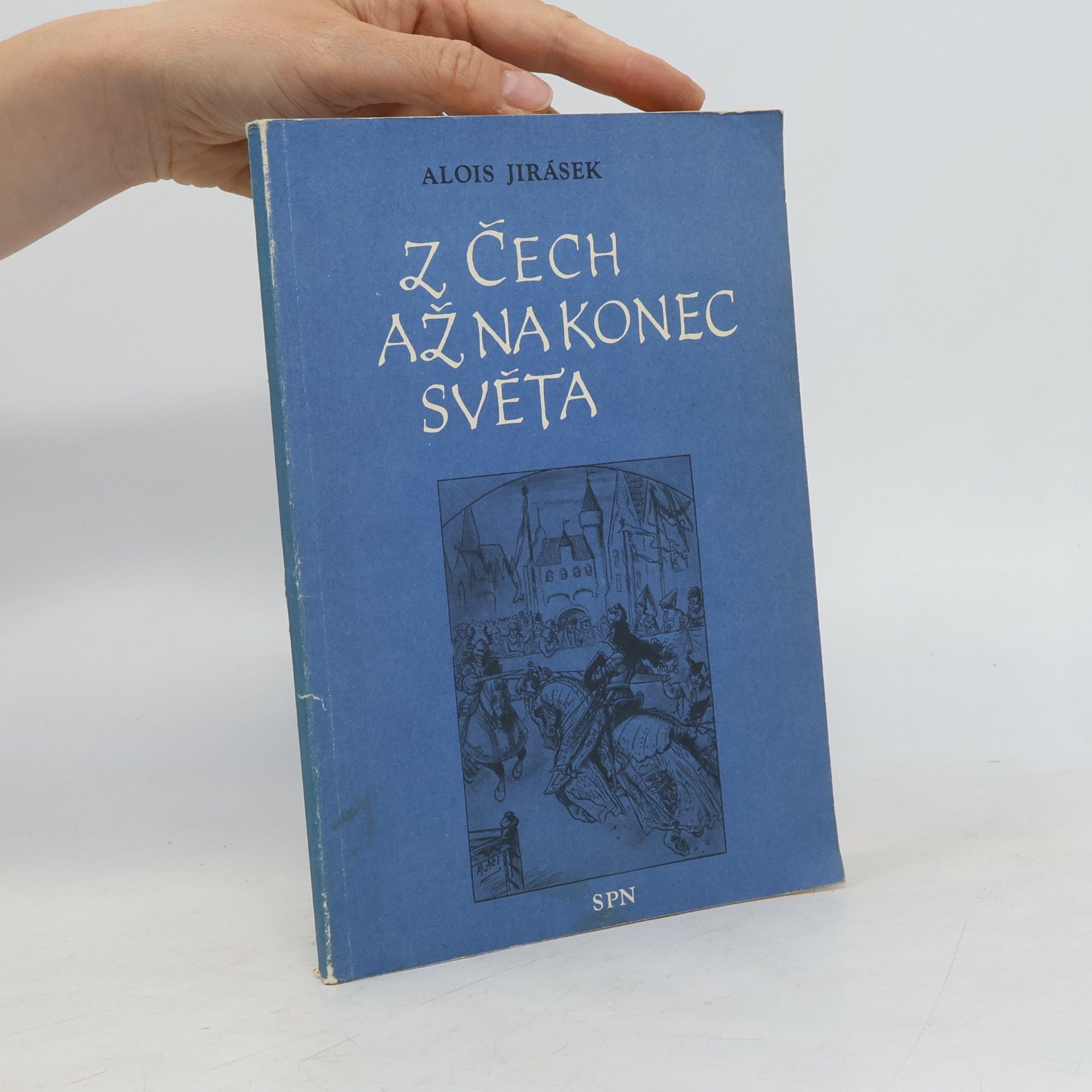 Alois Jirásek Z Čech až na konec světa