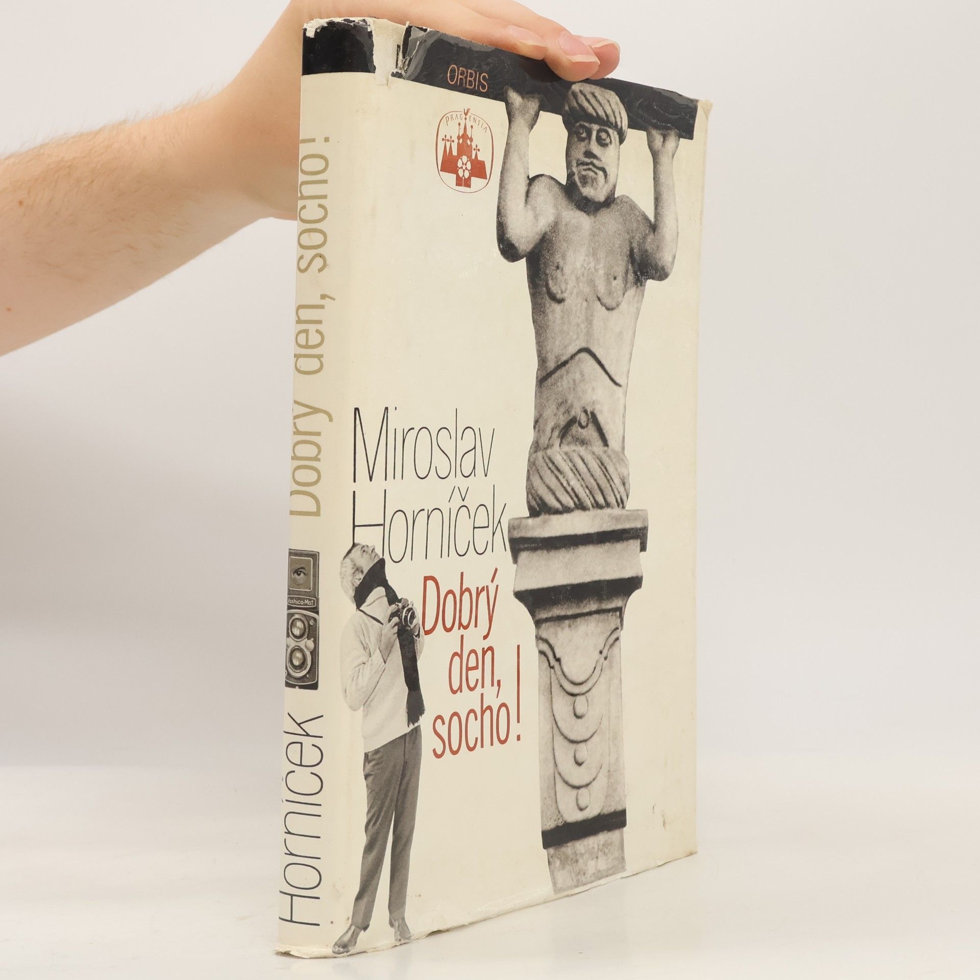 Miroslav Horníček Dobrý den, socho!