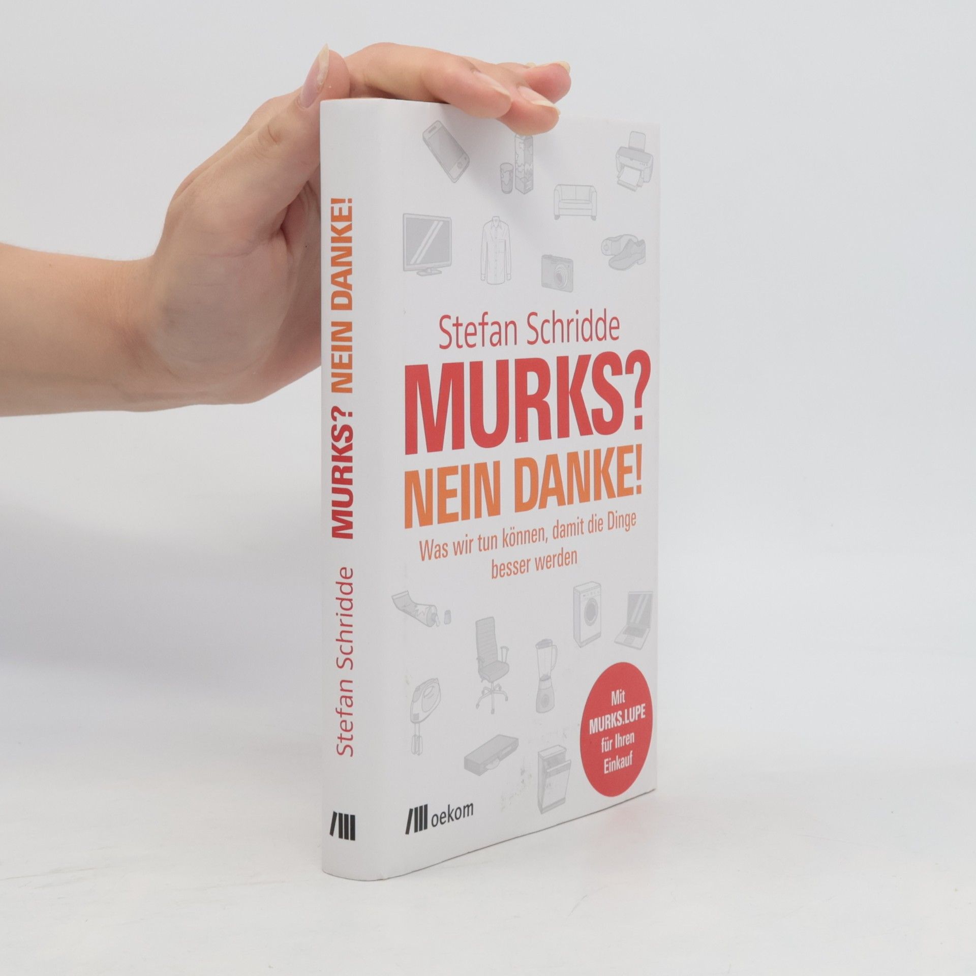 Stefan Schridde Murks? Nein danke!