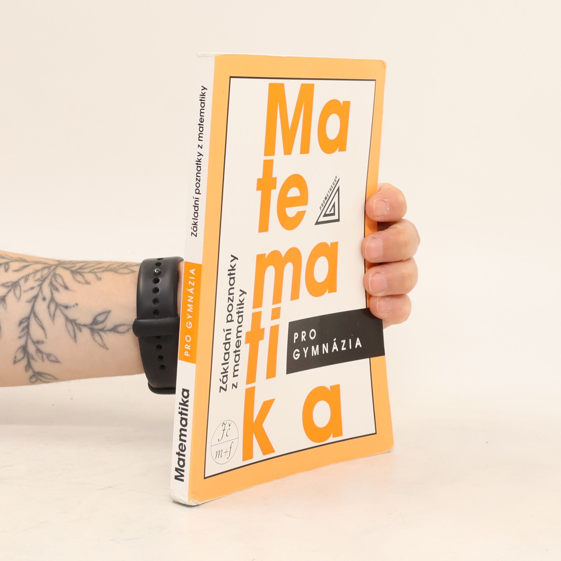 Emil Calda Matematika pro gymnázia. Základní poznatky z matematiky