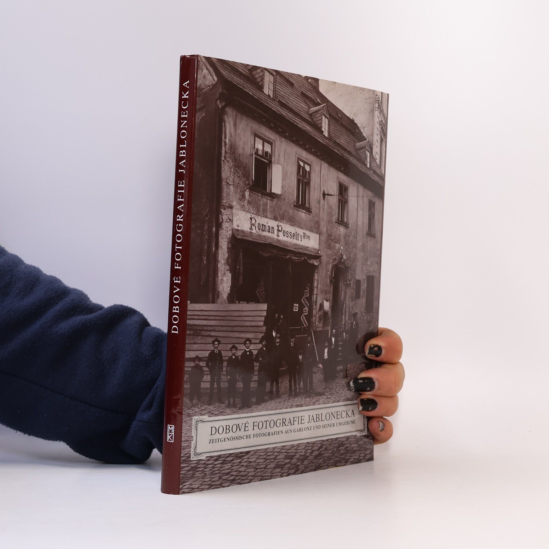 František Padrta Dobové fotografie Jablonecka = Zeitgenössische Fotografien aus Gablonz und seiner Umgebung