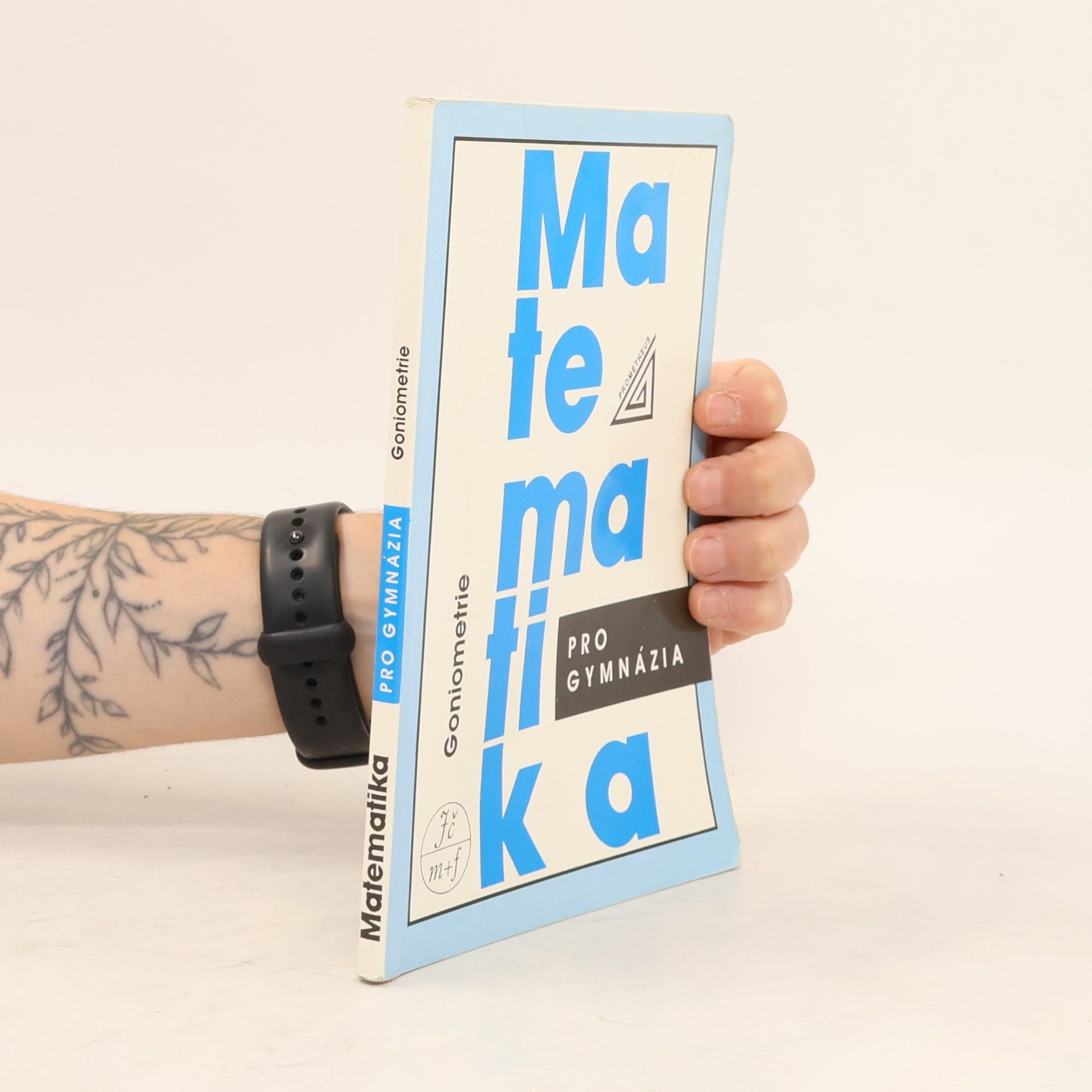 Oldřich Odvárko Matematika pro gymnázia. Goniometrie