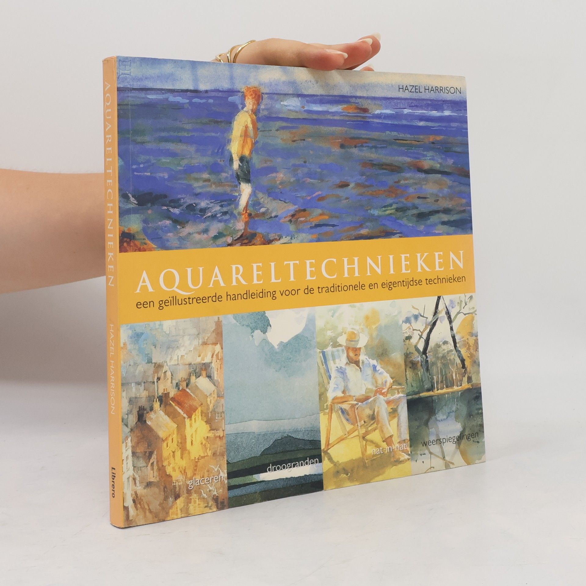 Aquareltechnieken: een geïllustreerde handleiding voor de traditionele en eigentijdse technieken