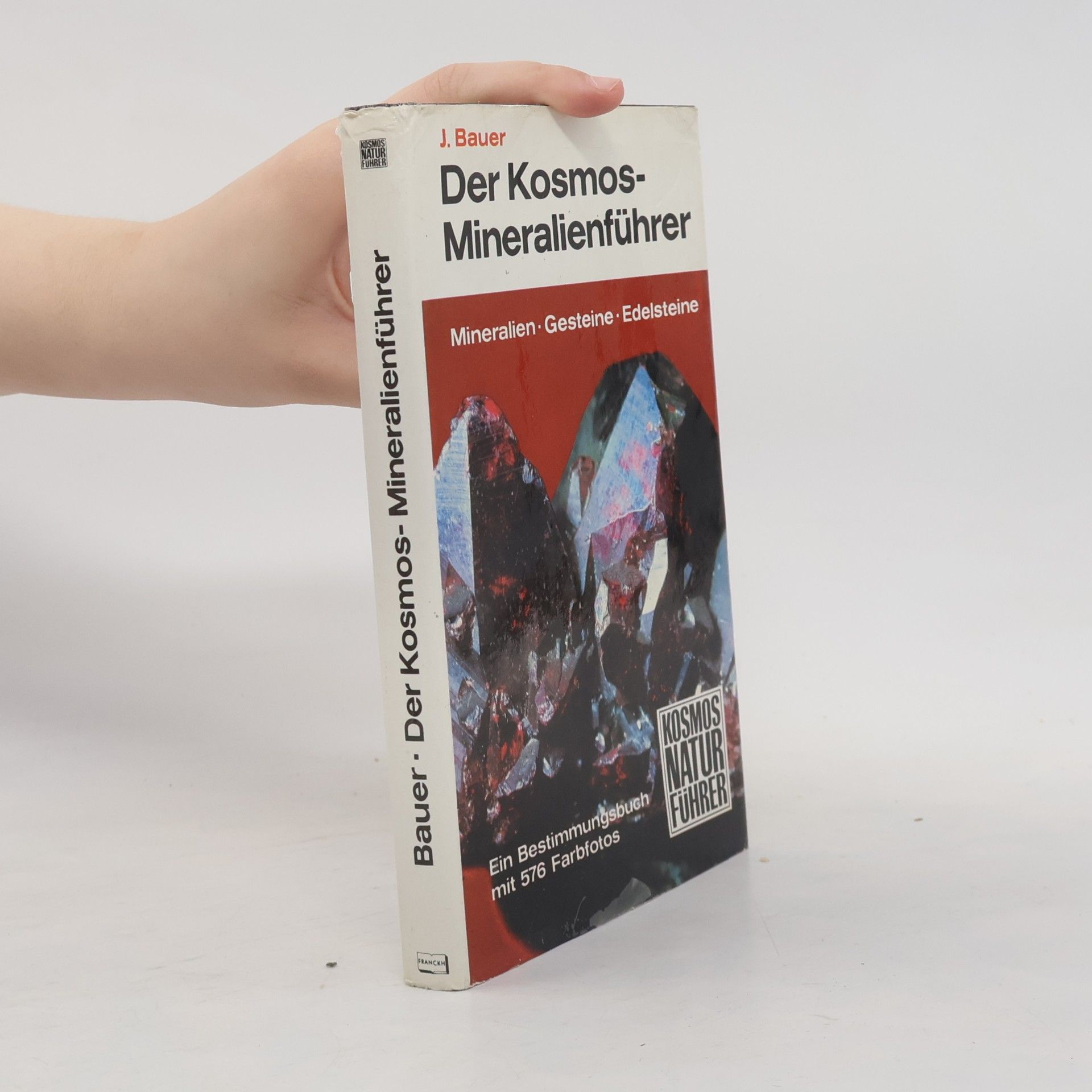 Jaroslav Bauer Der Kosmos-Mineralienführer