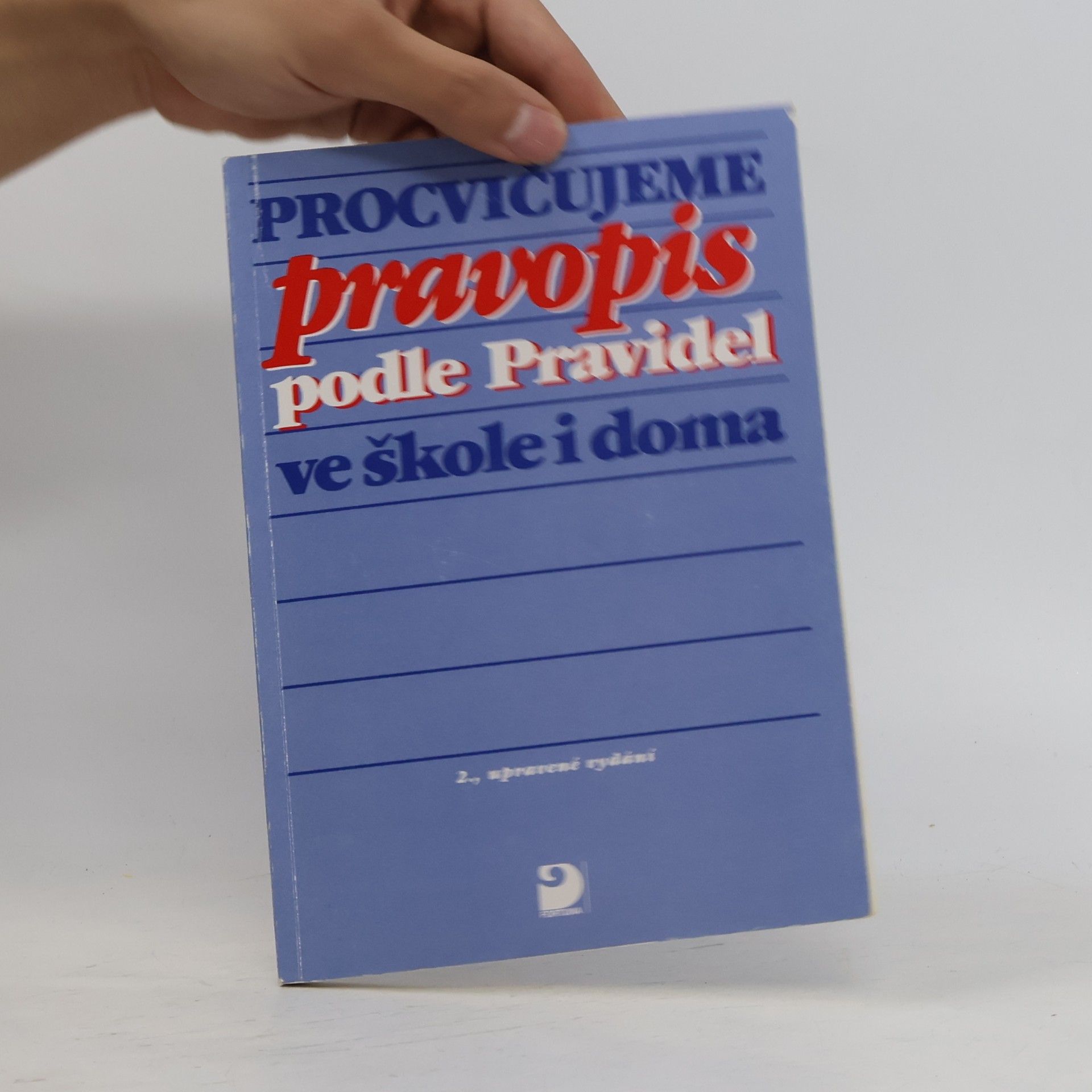 Karel Kamiš Procvičujeme pravopis podle Pravidel ve škole i doma
