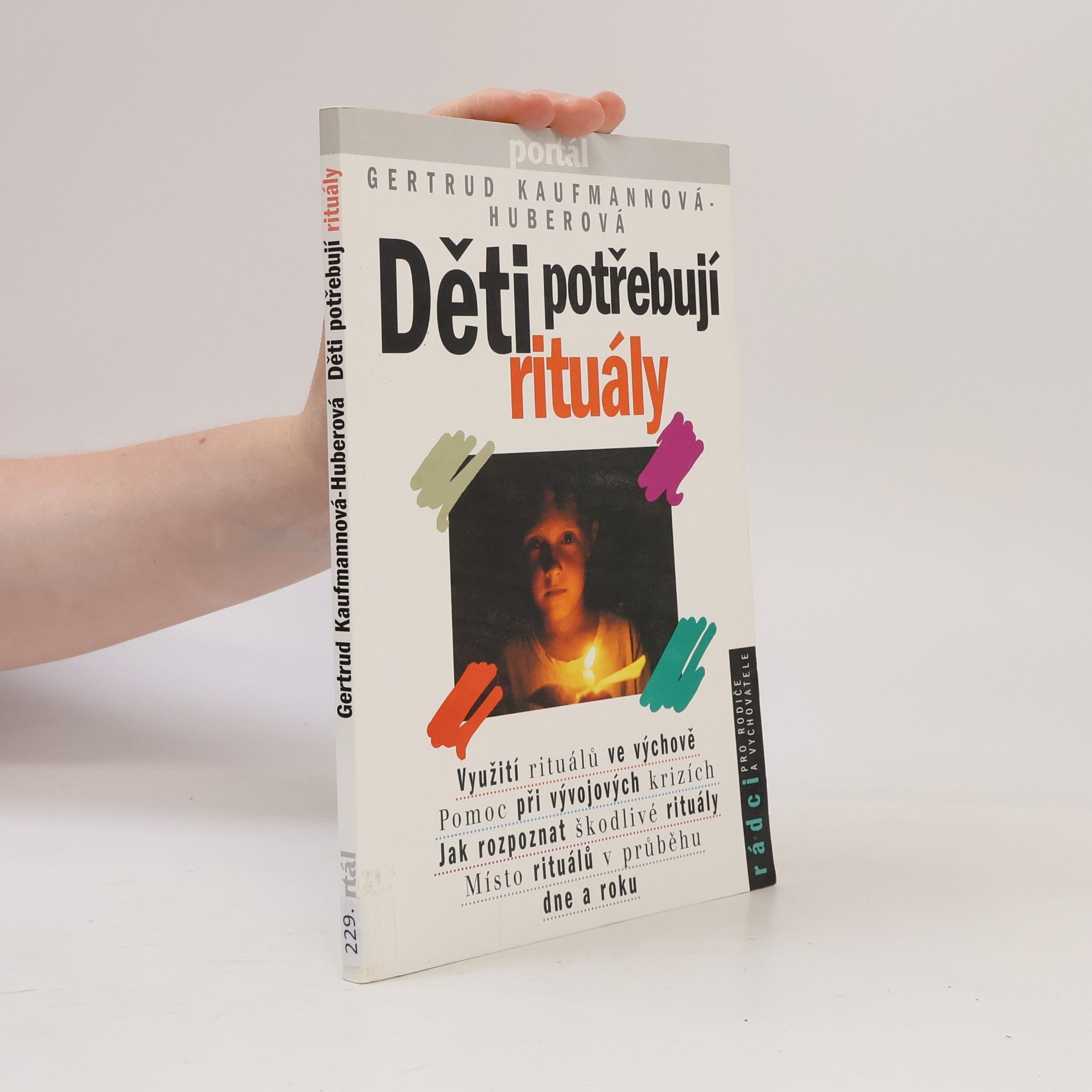 Gertrud KaufmannHuber Děti potřebují rituály