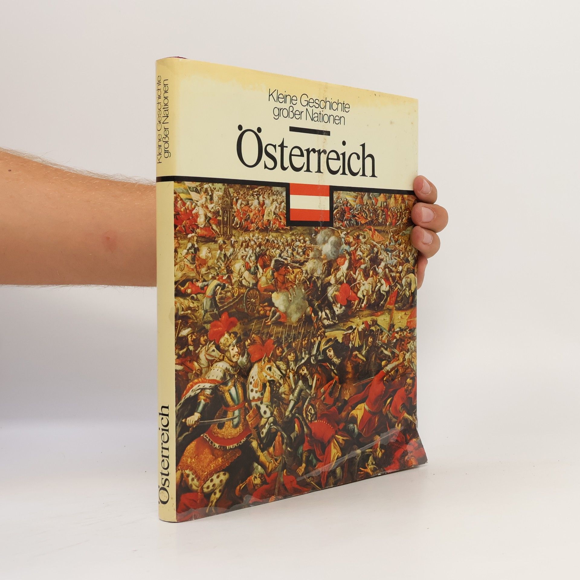 Autorenkollektiv Kleine Geschichte großer Nationen. Österreich