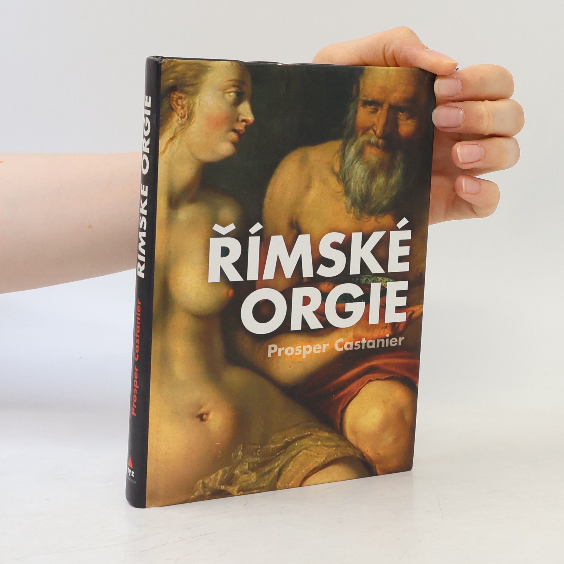 Prosper Castanier Římské orgie