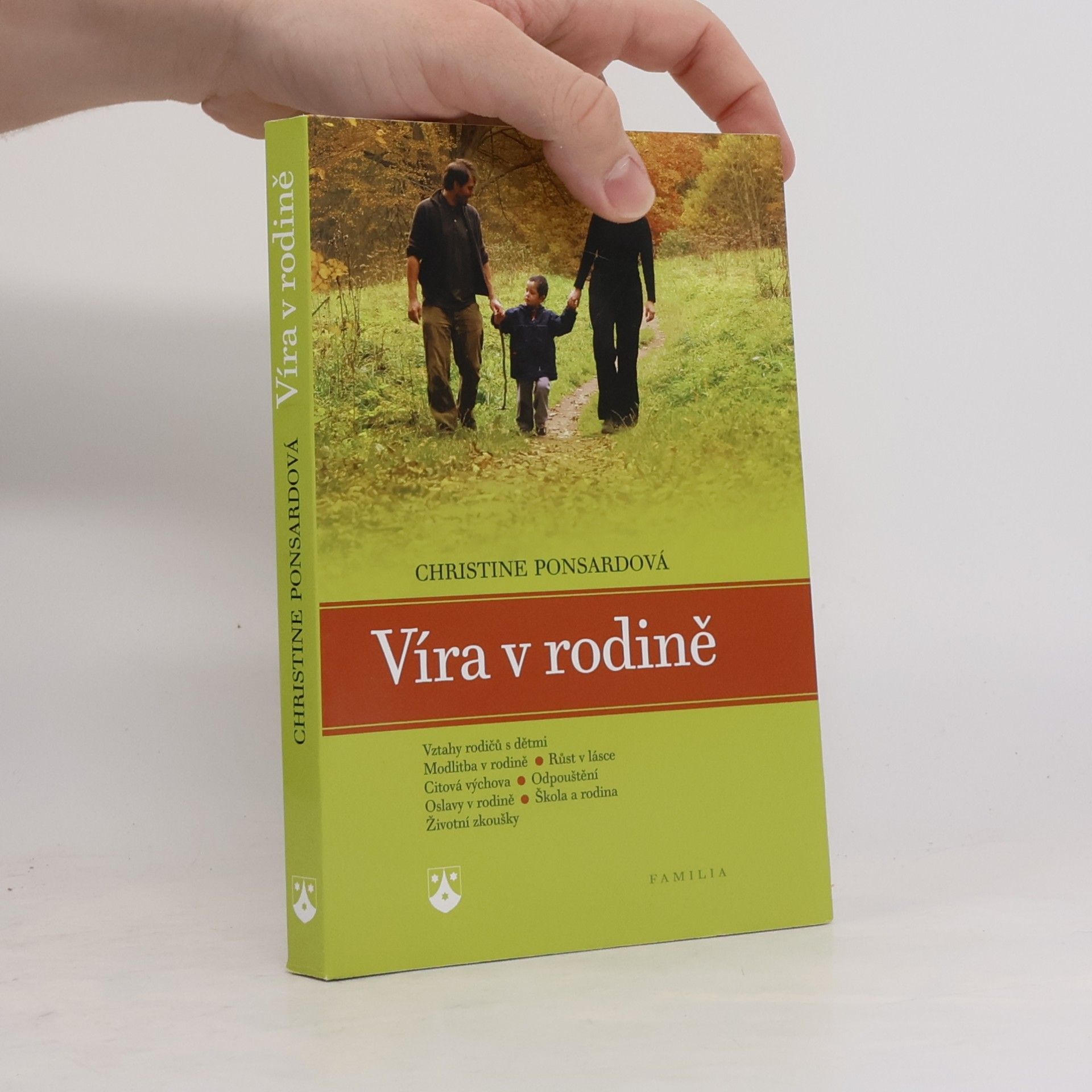 Christine Ponsard Víra v rodině