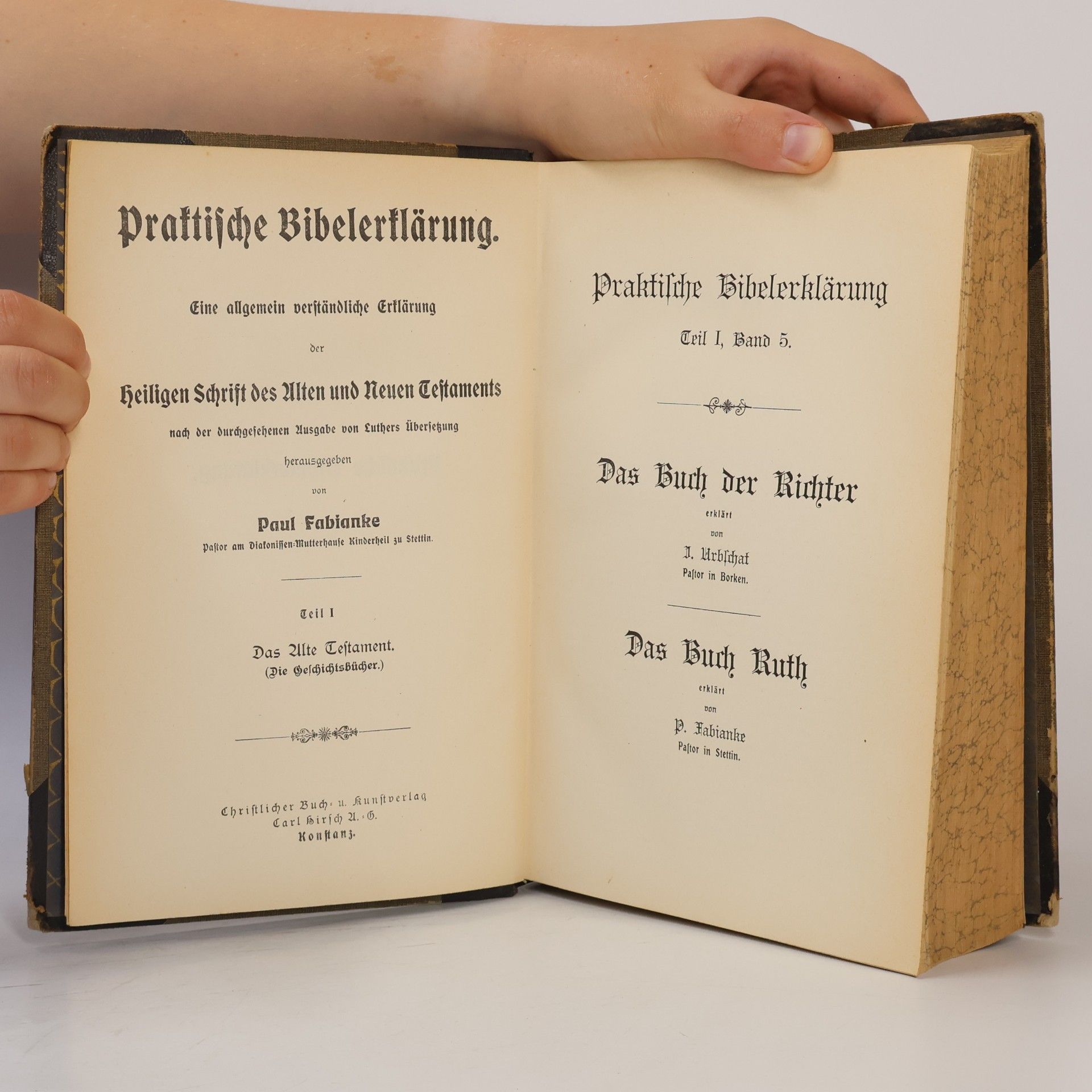 Paul Fabianke Praktische Bibelerklärung. Teil I, Band 5. Das Buch der Richter. Das Buch Ruth