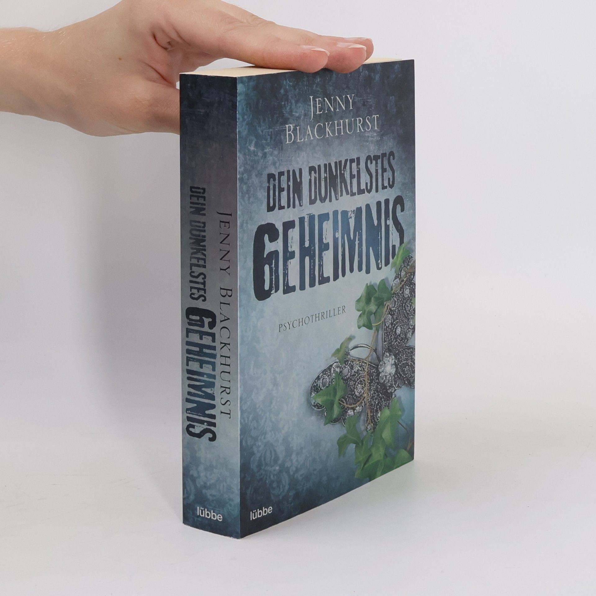 Jenny Blackhurst Dein dunkelstes Geheimnis