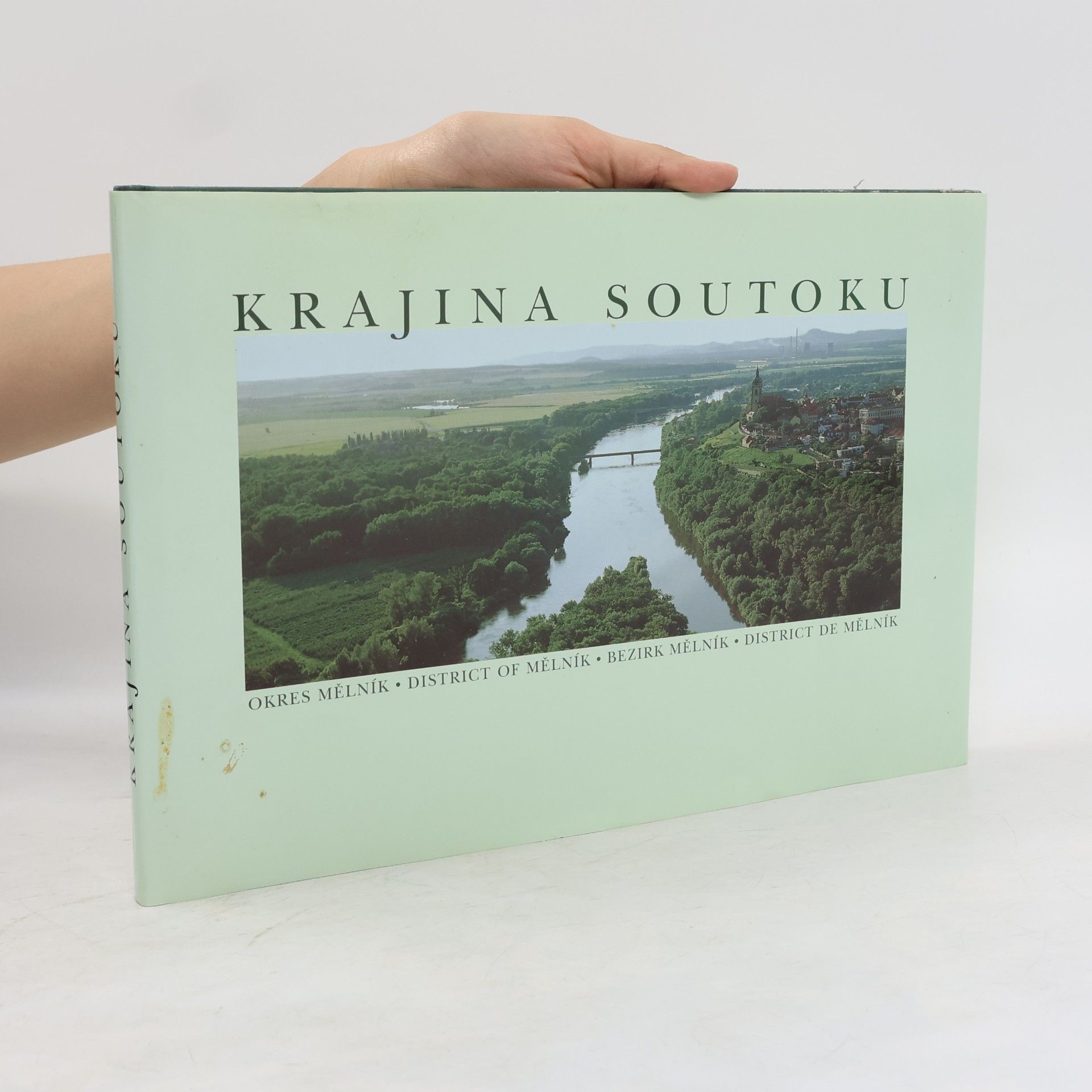 Karel Sklenář Okres Mělník. Krajina soutoku