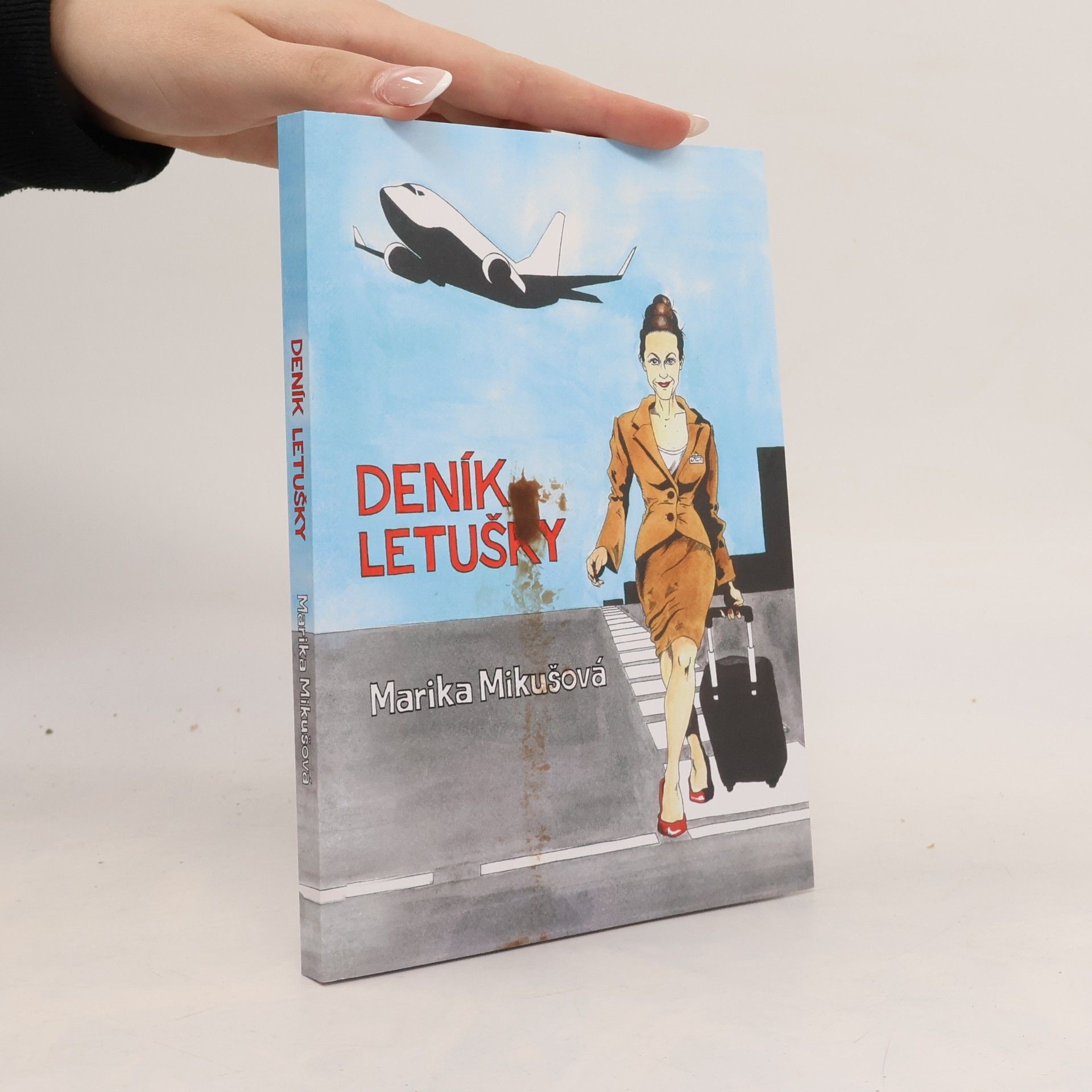 Marika Mikušová Deník letušky