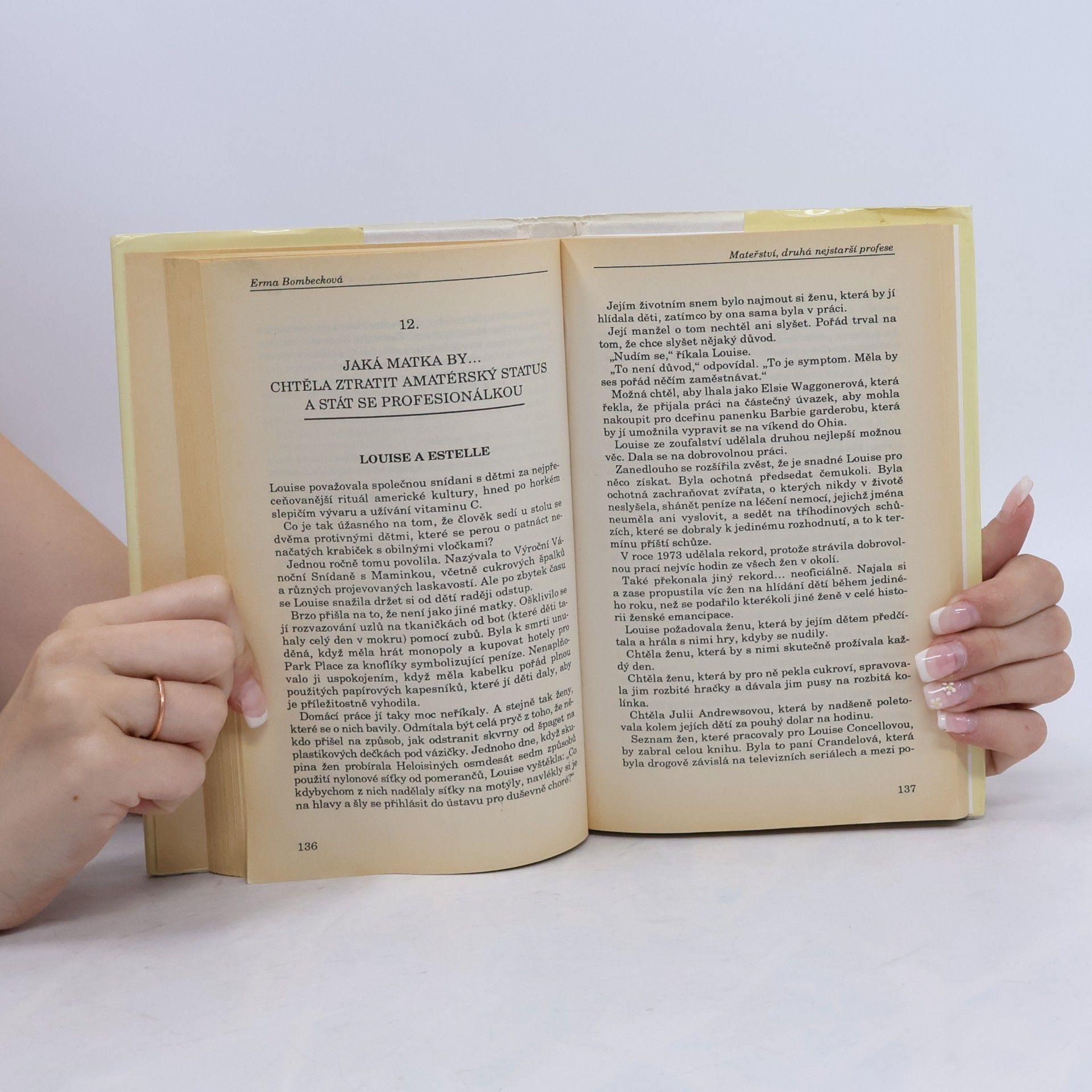 Erma Bombeck Povolání: žena