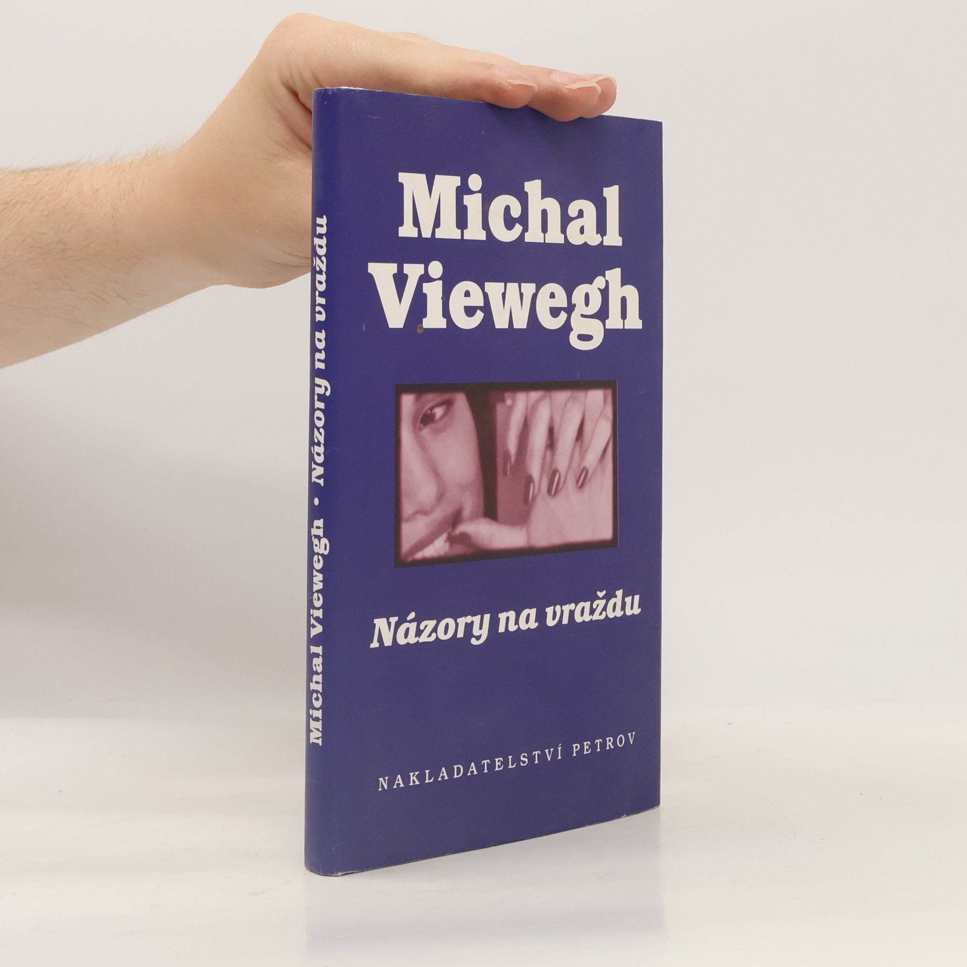 Michal Viewegh Názory na vraždu