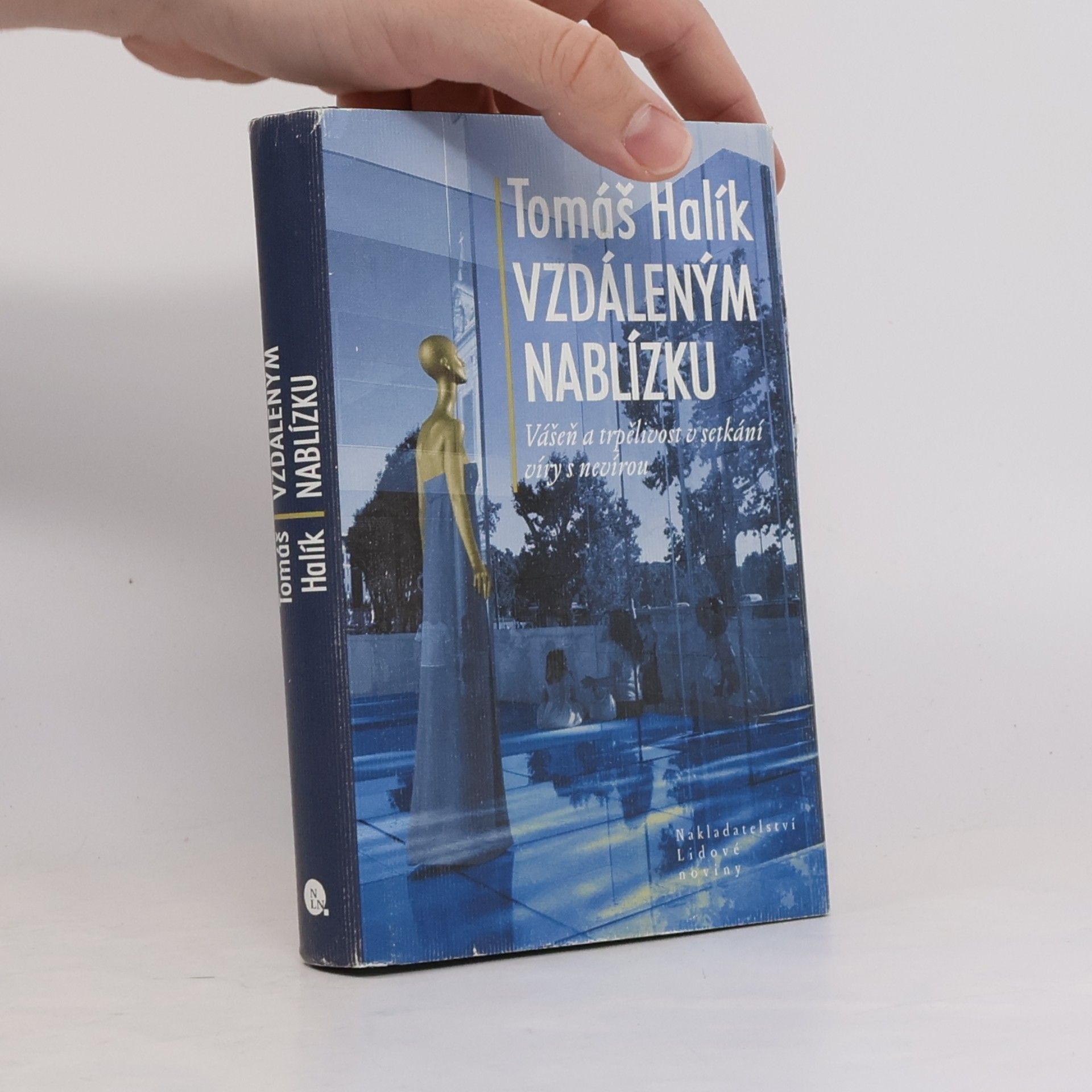 Tomáš Halík Vzdáleným nablízku