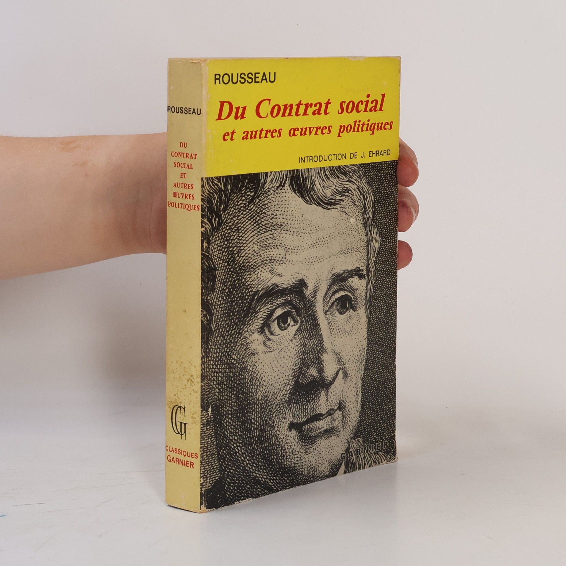 Jean Jacques Rousseau Du Contrat Social et autres œuvres politiques