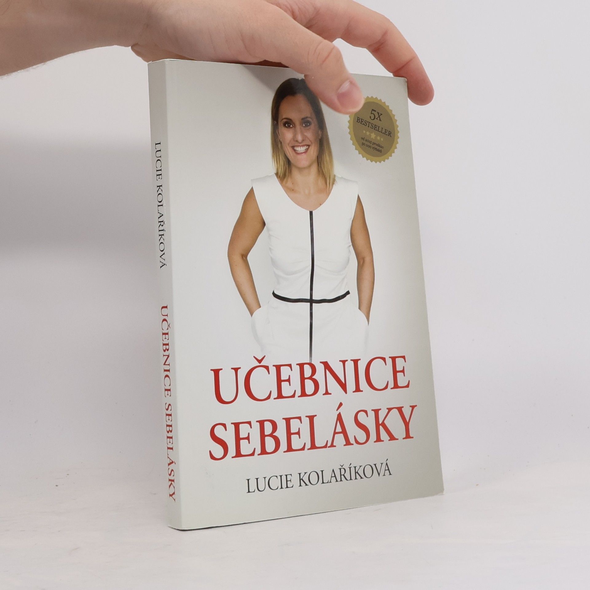 Lucie Kolaříková Učebnice sebelásky