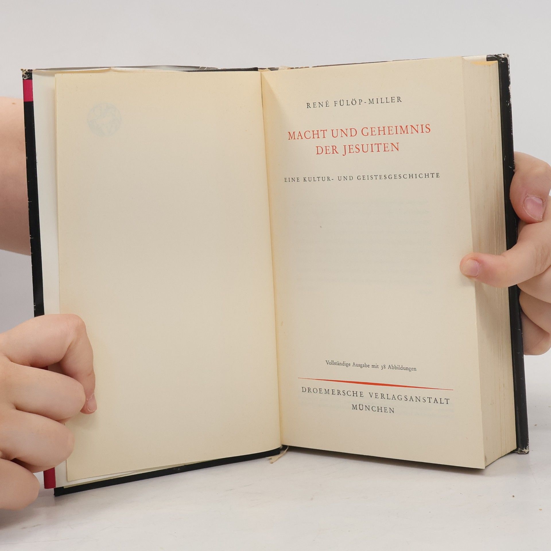 René Fülöp Miller Macht und Geheimnis der Jesuiten