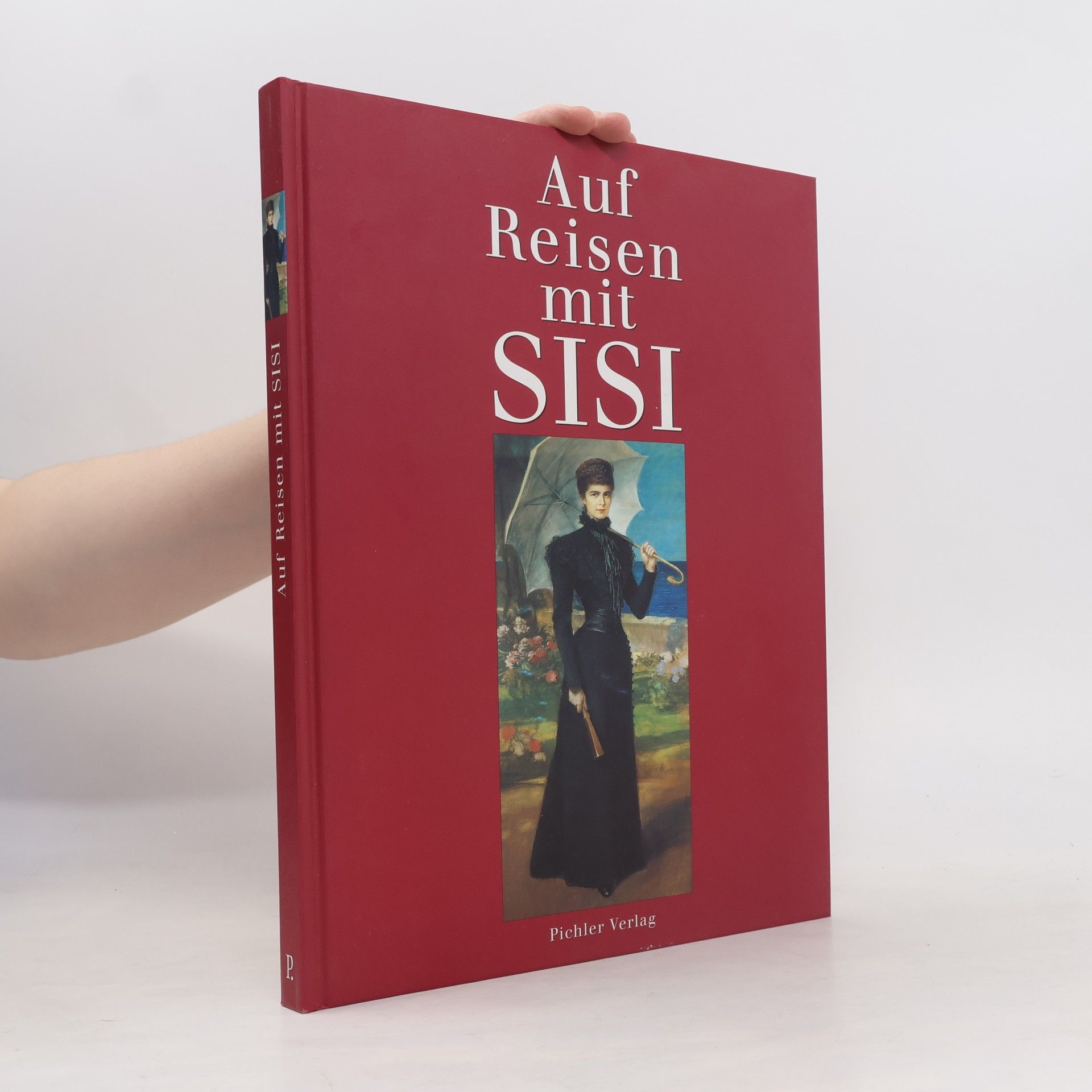 Péter Müller Auf Reisen mit Sisi