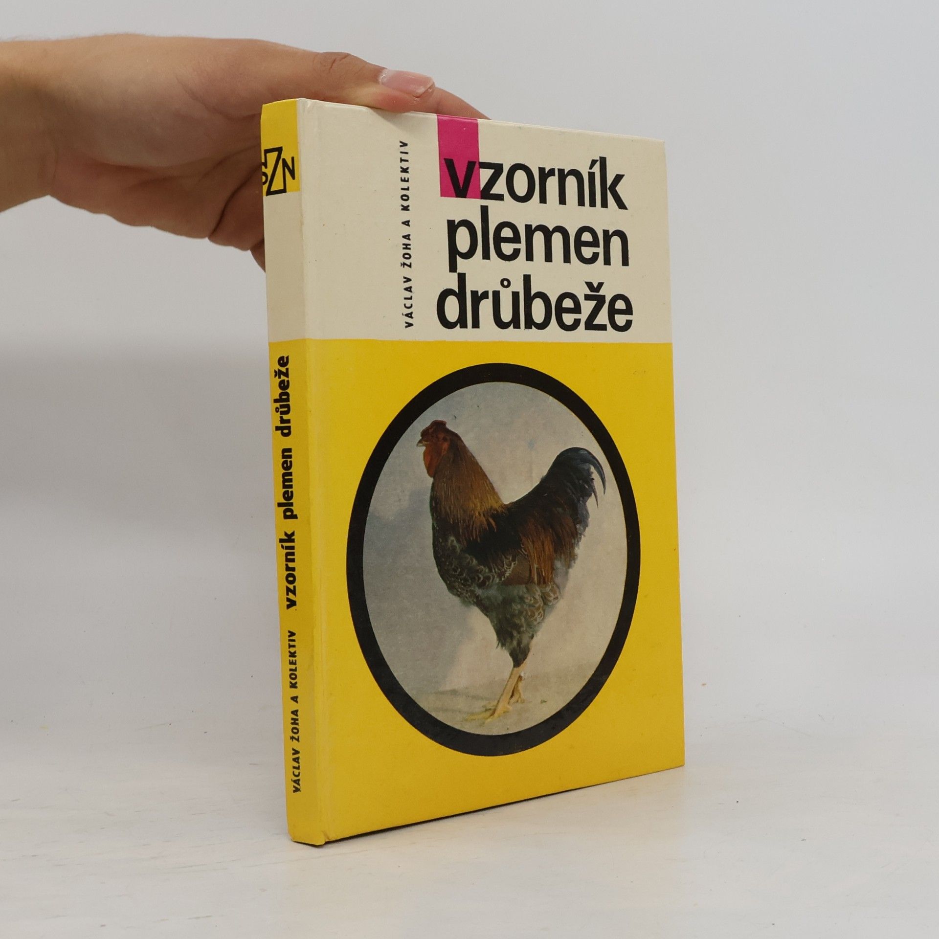 Václav Žoha Vzorník plemen drůbeže