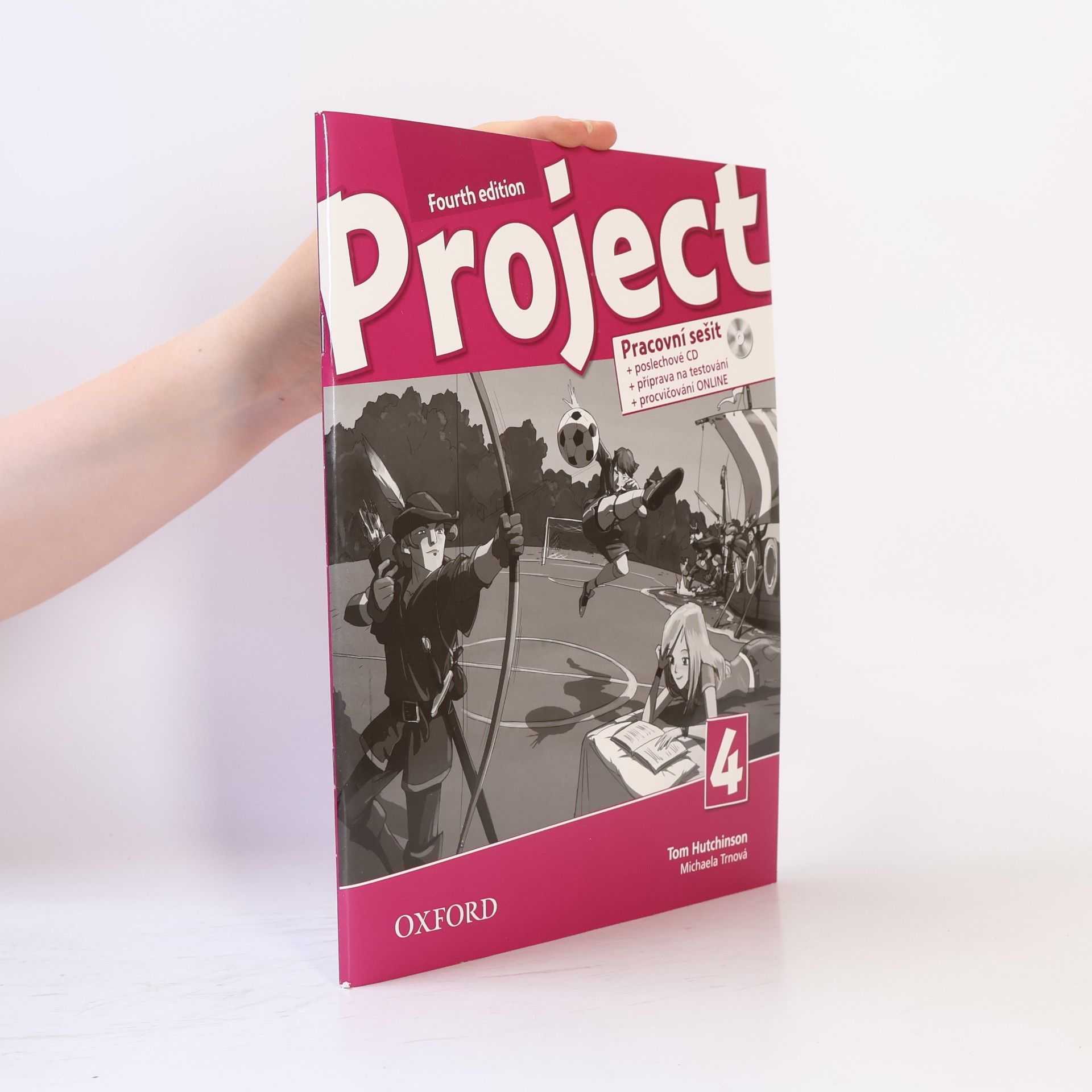 Michaela Trnová Project 4. Pracovní sešit s poslechovým CD