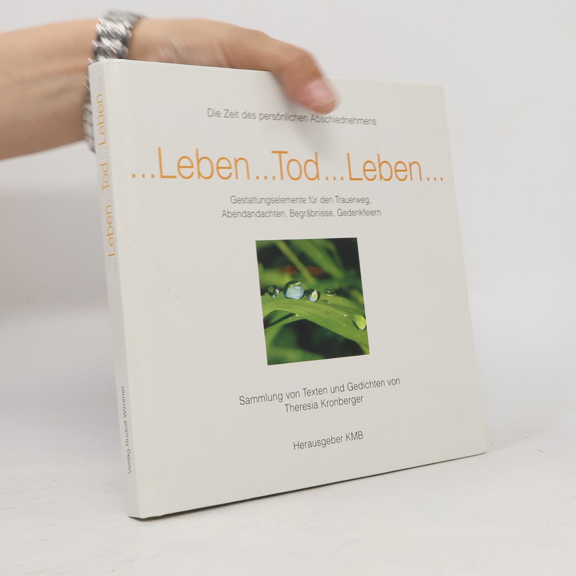 Theresia Kronberger ...Leben…Tod…Leben...