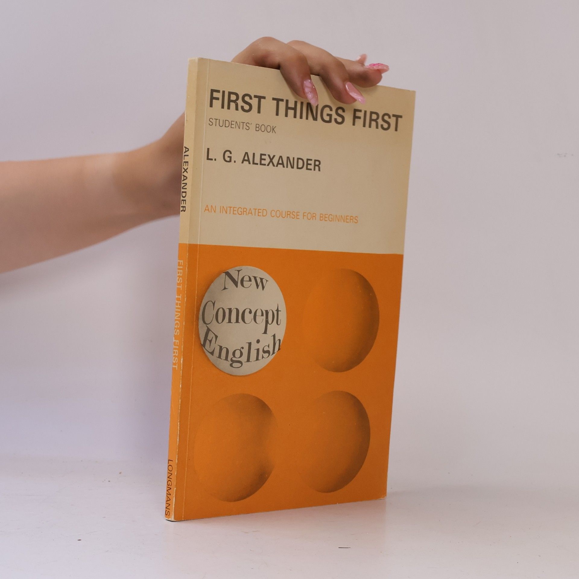 Louis George Alexander First Things First. Student's Book