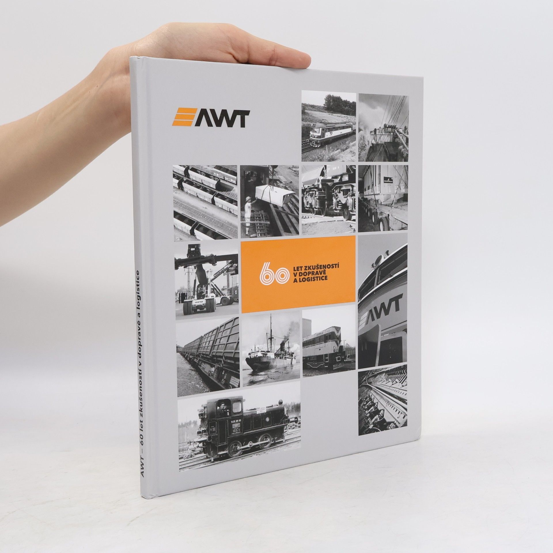 Autorenkollektiv 60 let zkušeností v dopravě a logistice