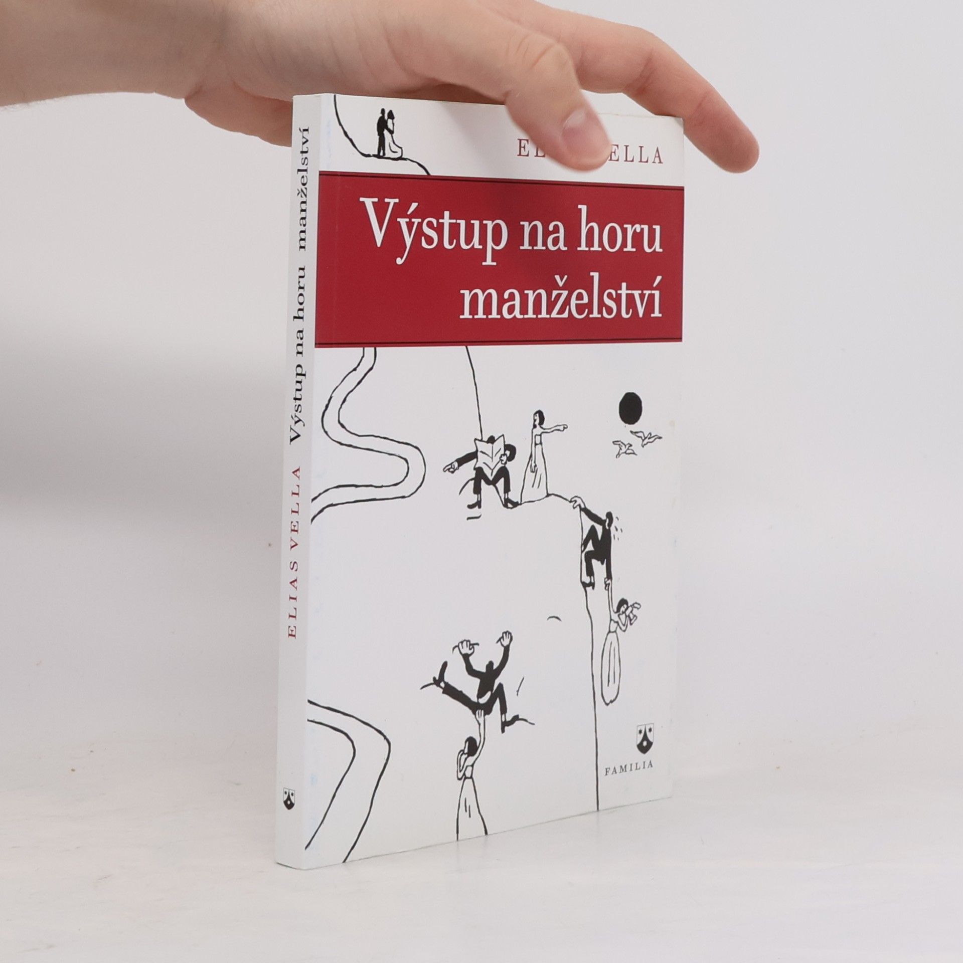 Elias Vella Výstup na horu manželství