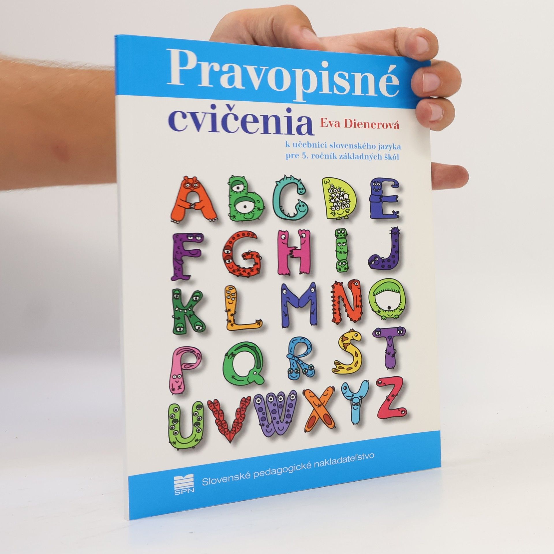 Eva Dienerová Pravopisné cvičenia k učebnici slovenského jazyka pre 5.ročník základných škôl
