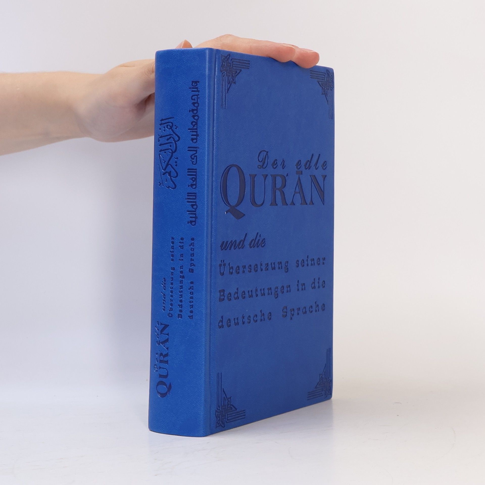 kolektiv Der Edle Quran und Die Übersetzung Seiner Bedeutungen in Die Deutsche Sprache