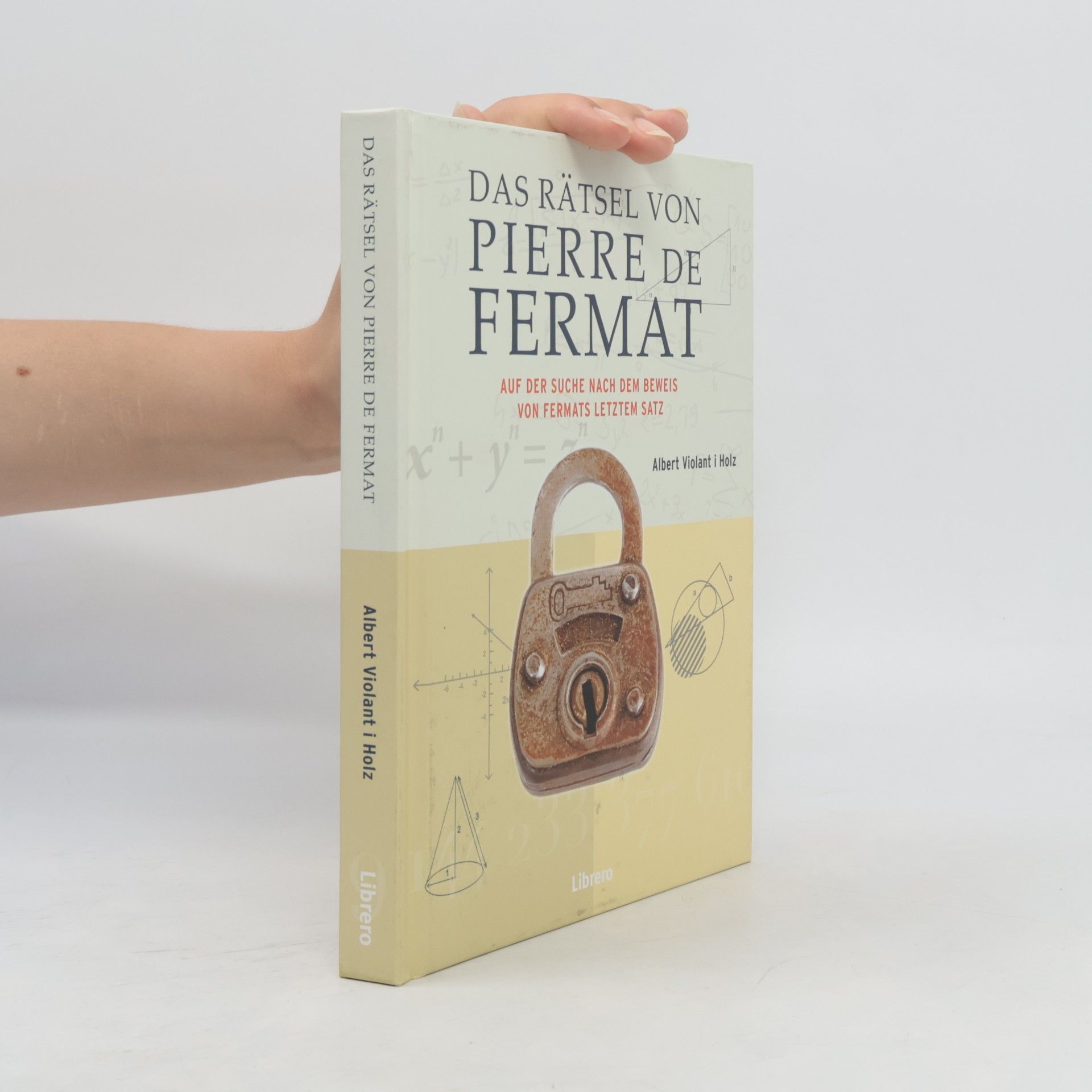 Albert Violant i Holz Das Rätsel des Pierre de Fermat