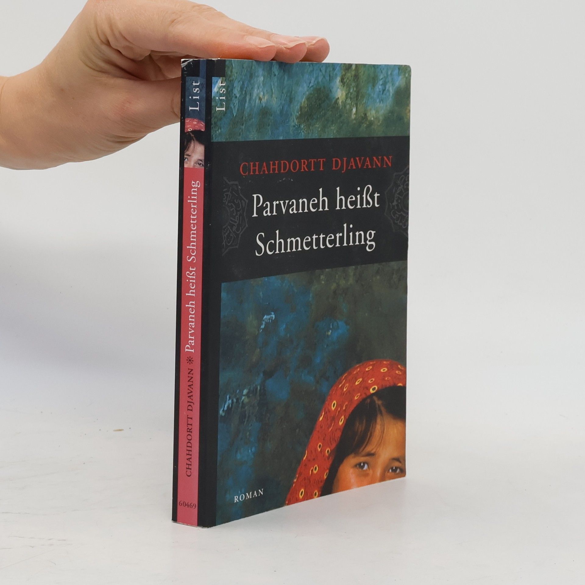 Chahdortt Djavann Parvaneh heißt Schmetterling