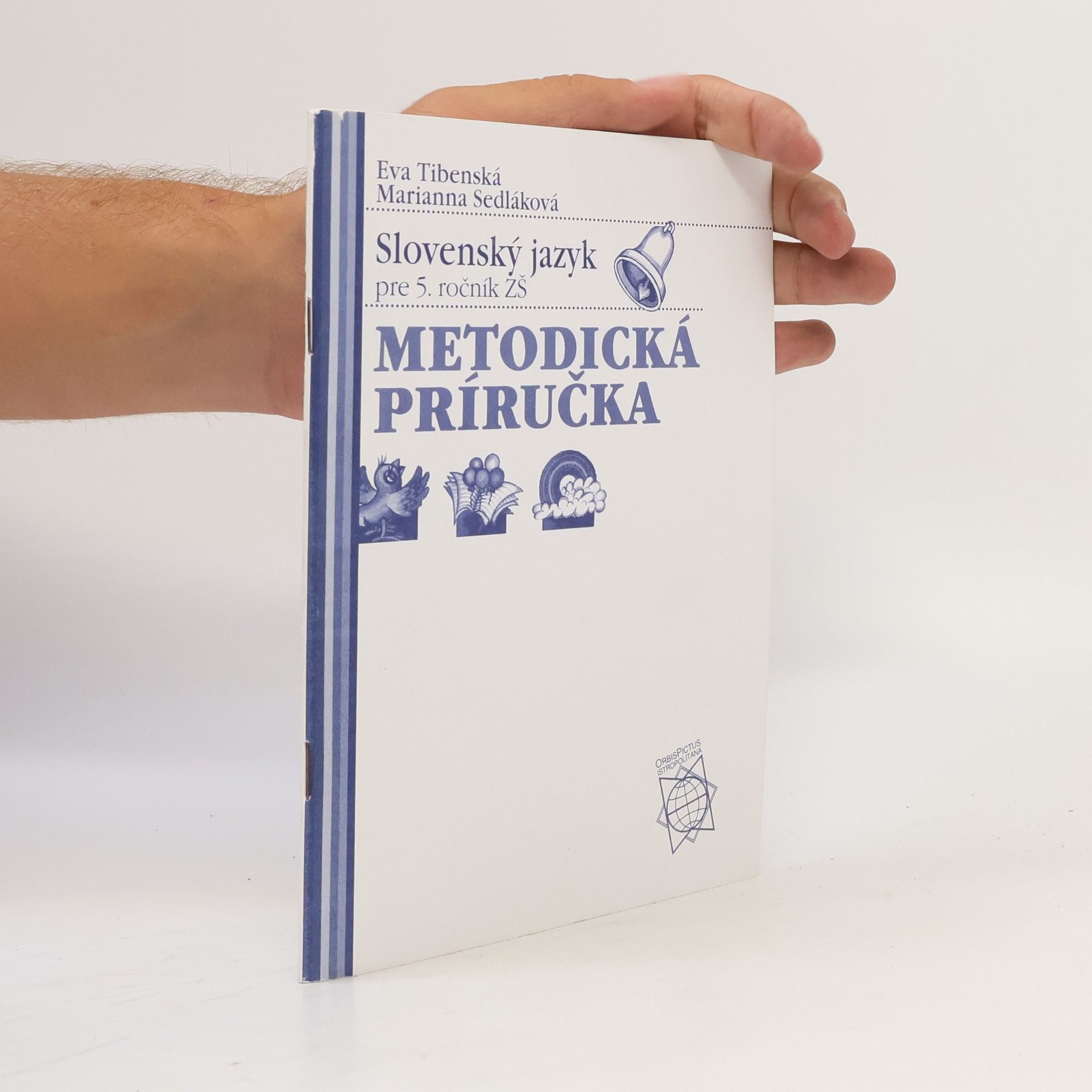 Slovenský jazyk pre 5. ročník ZŠ. Metodická príručka