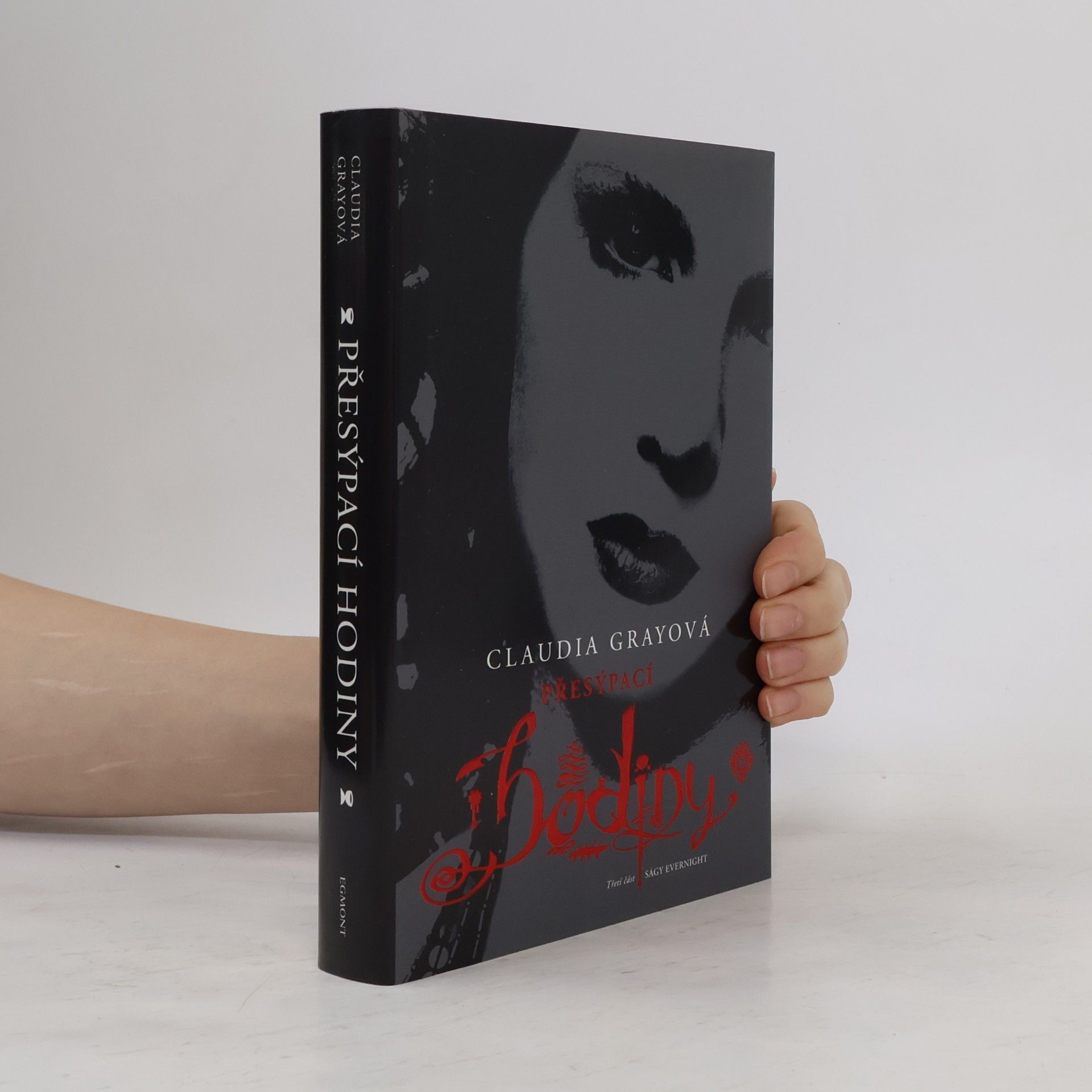 Claudia Gray Přesýpací hodiny. Evernight. 3. díl
