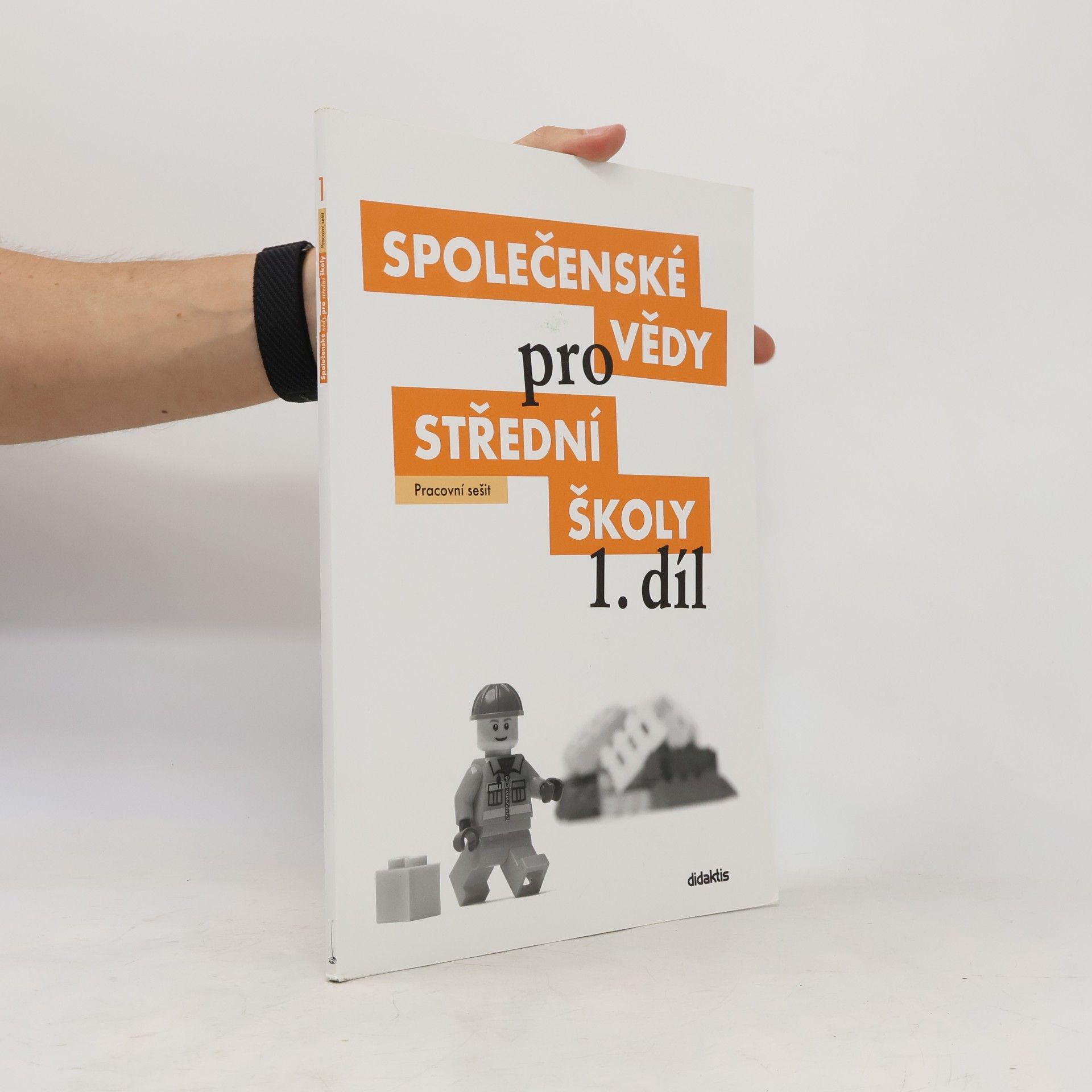 Společenské vědy pro 1. ročník středních škol. Pracovní sešit