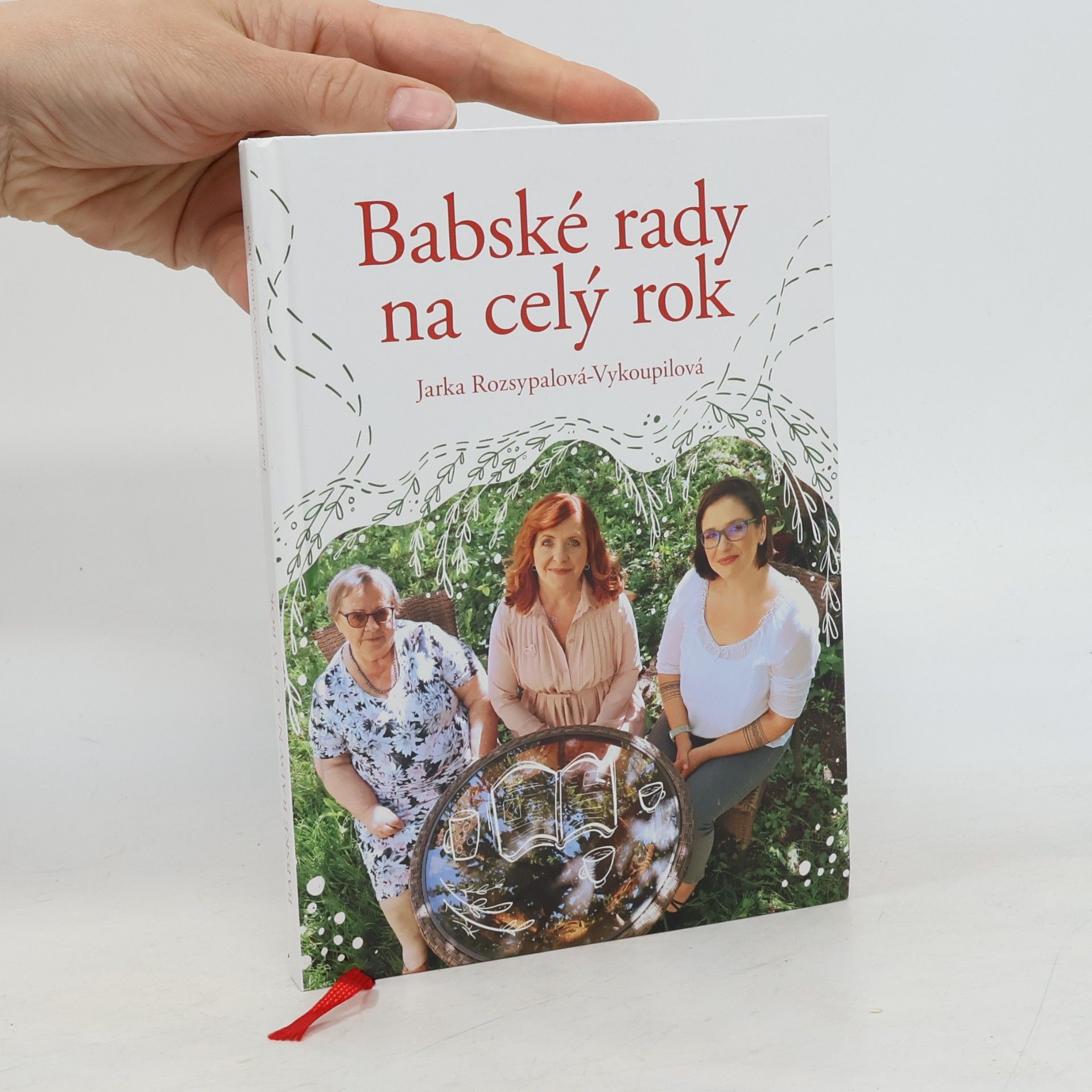 Jaroslava Rozsypalová Vykoupilová Babské rady na celý rok