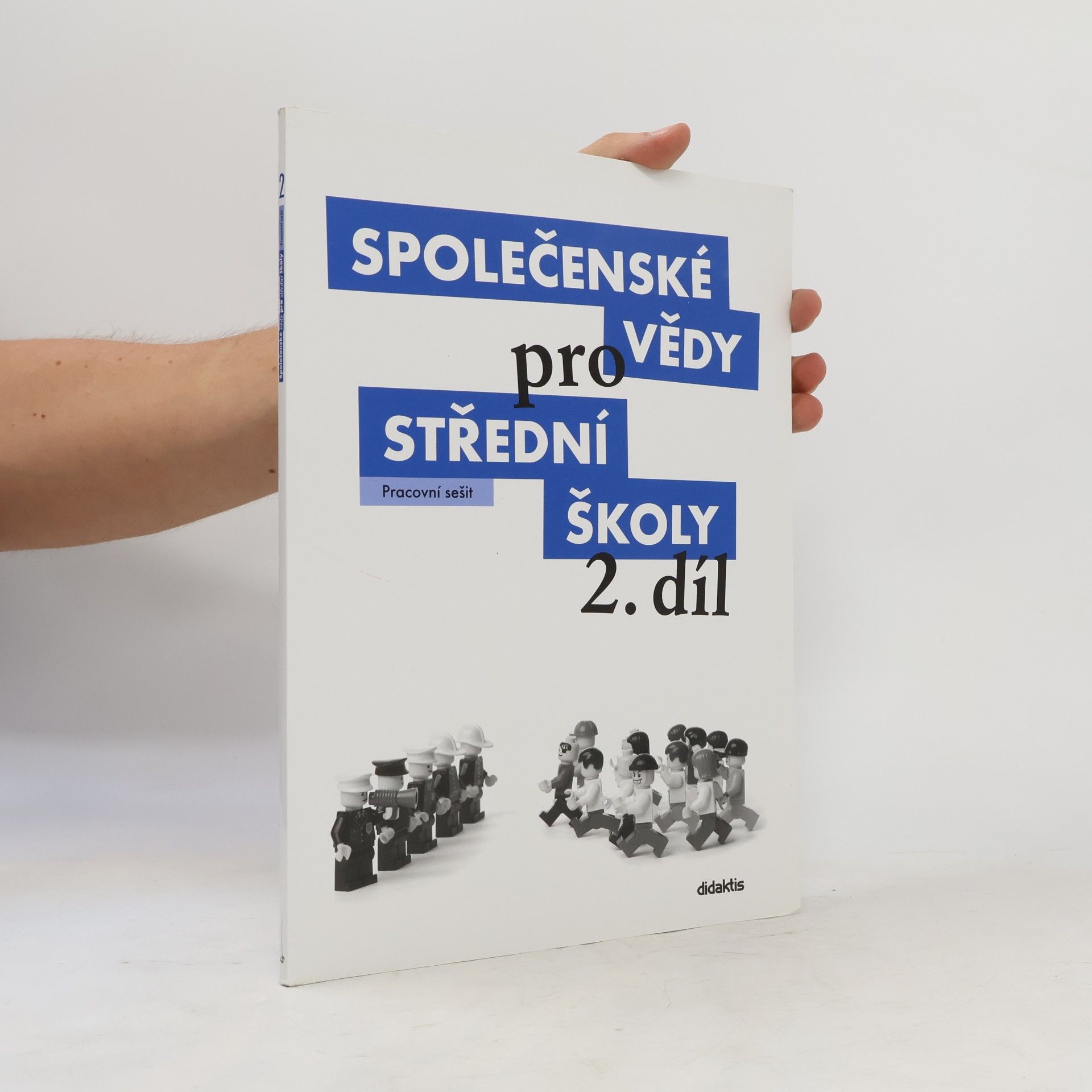 Pavel Dufek Společenské vědy pro střední školy. 2. díl, Pracovní sešit