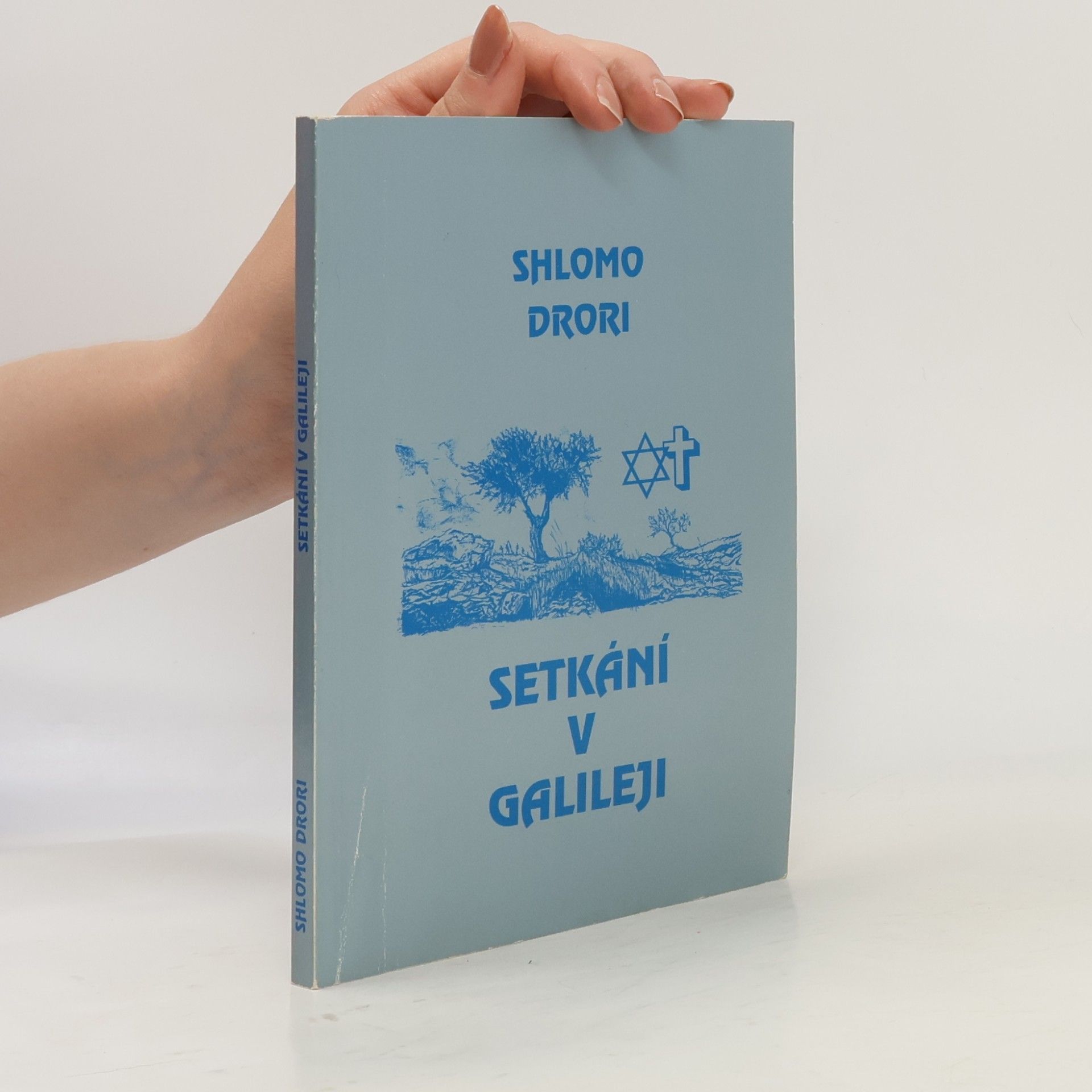 Shlomo Drori Setkání v Galileji