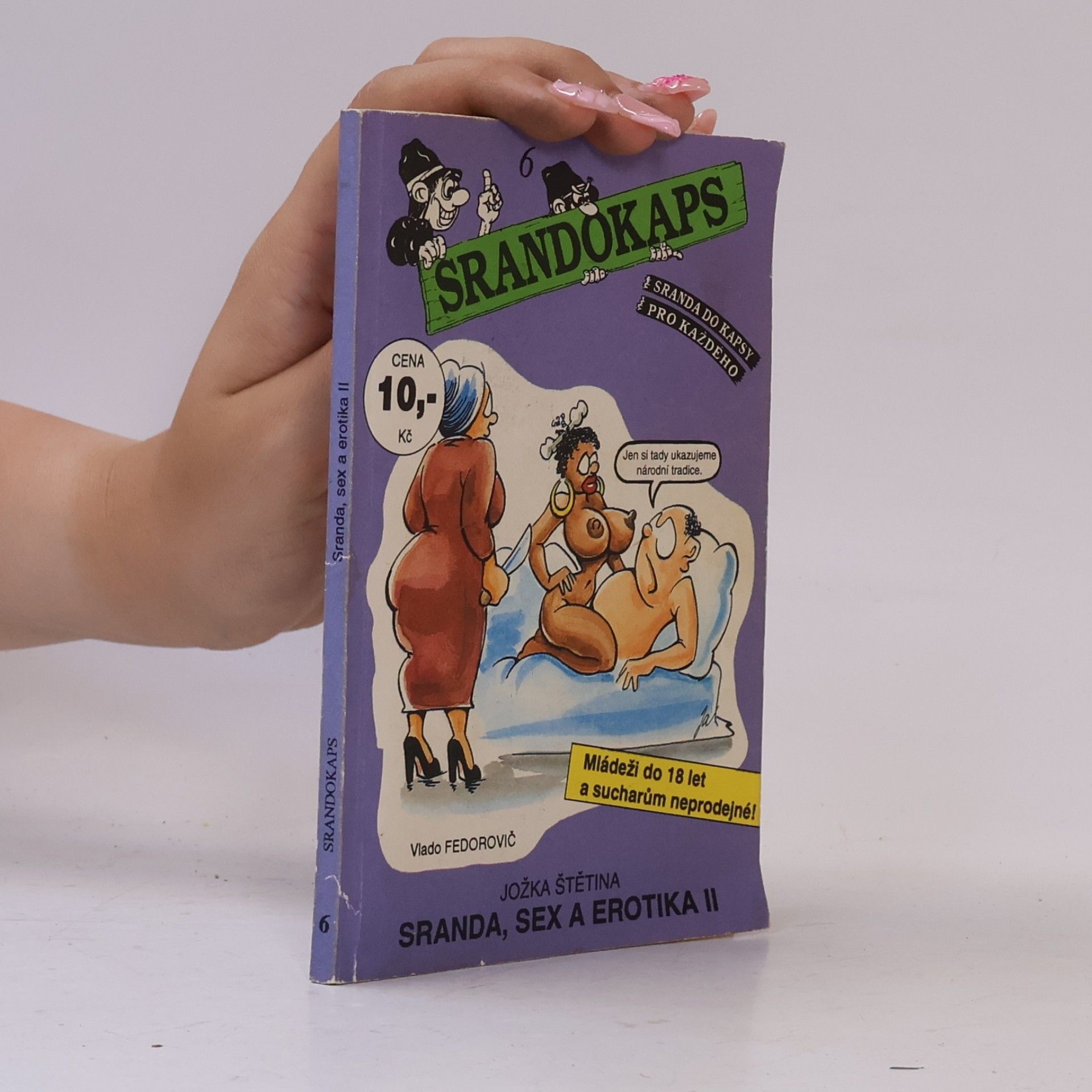 Vlado Fedorovič Srandokaps č. 6