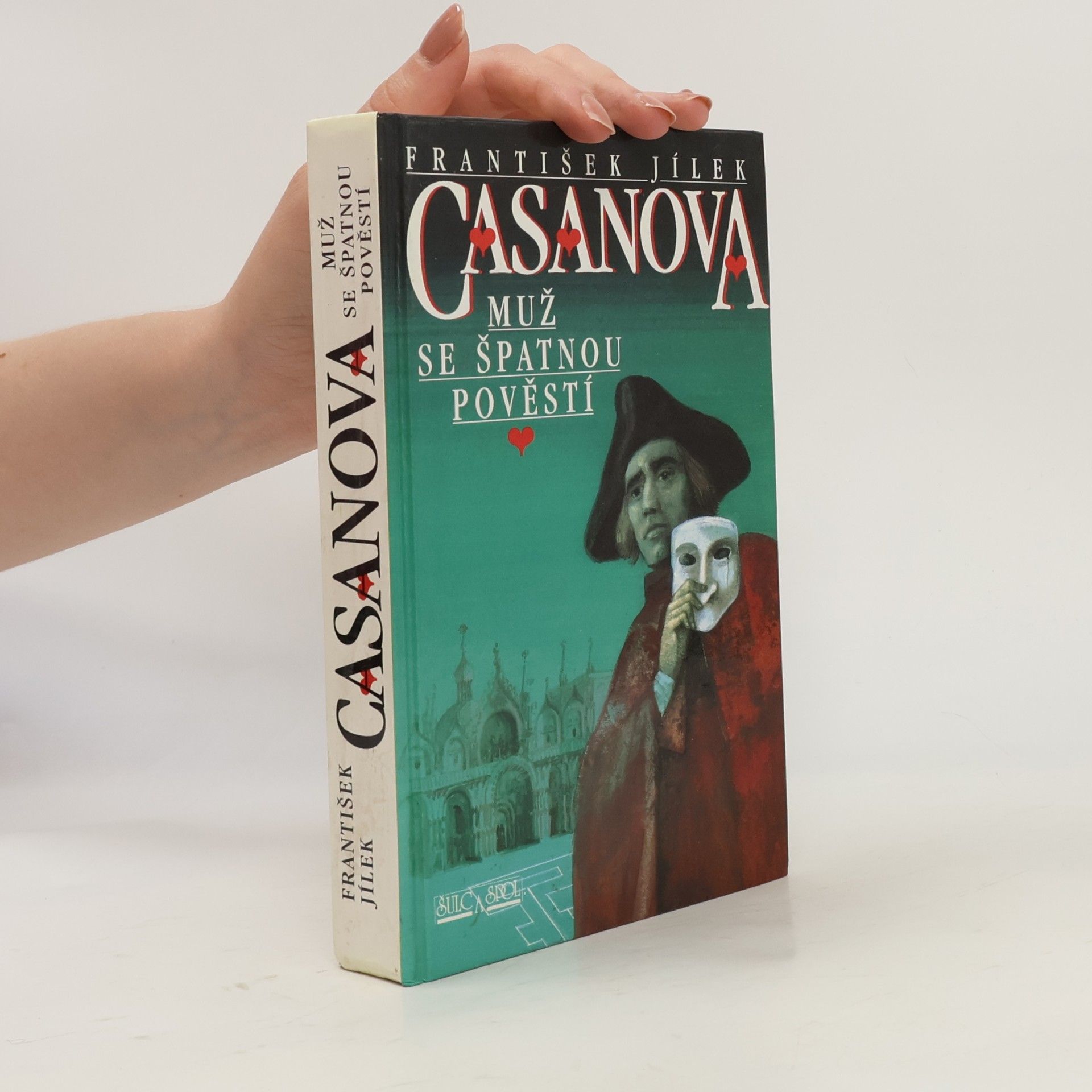 František Jílek Casanova. Muž se špatnou pověstí