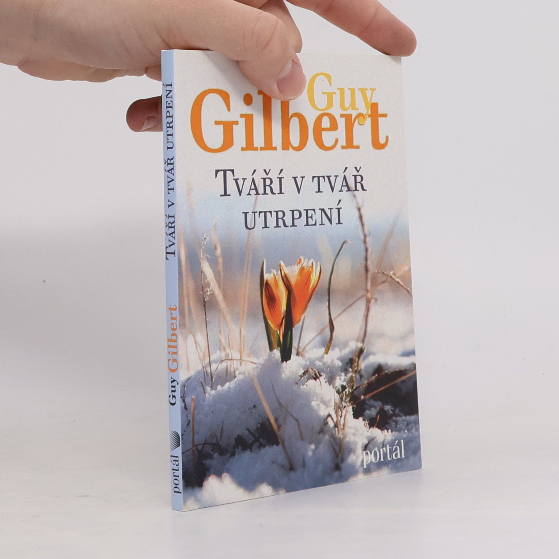 Guy Gilbert Tváří v tvář utrpení