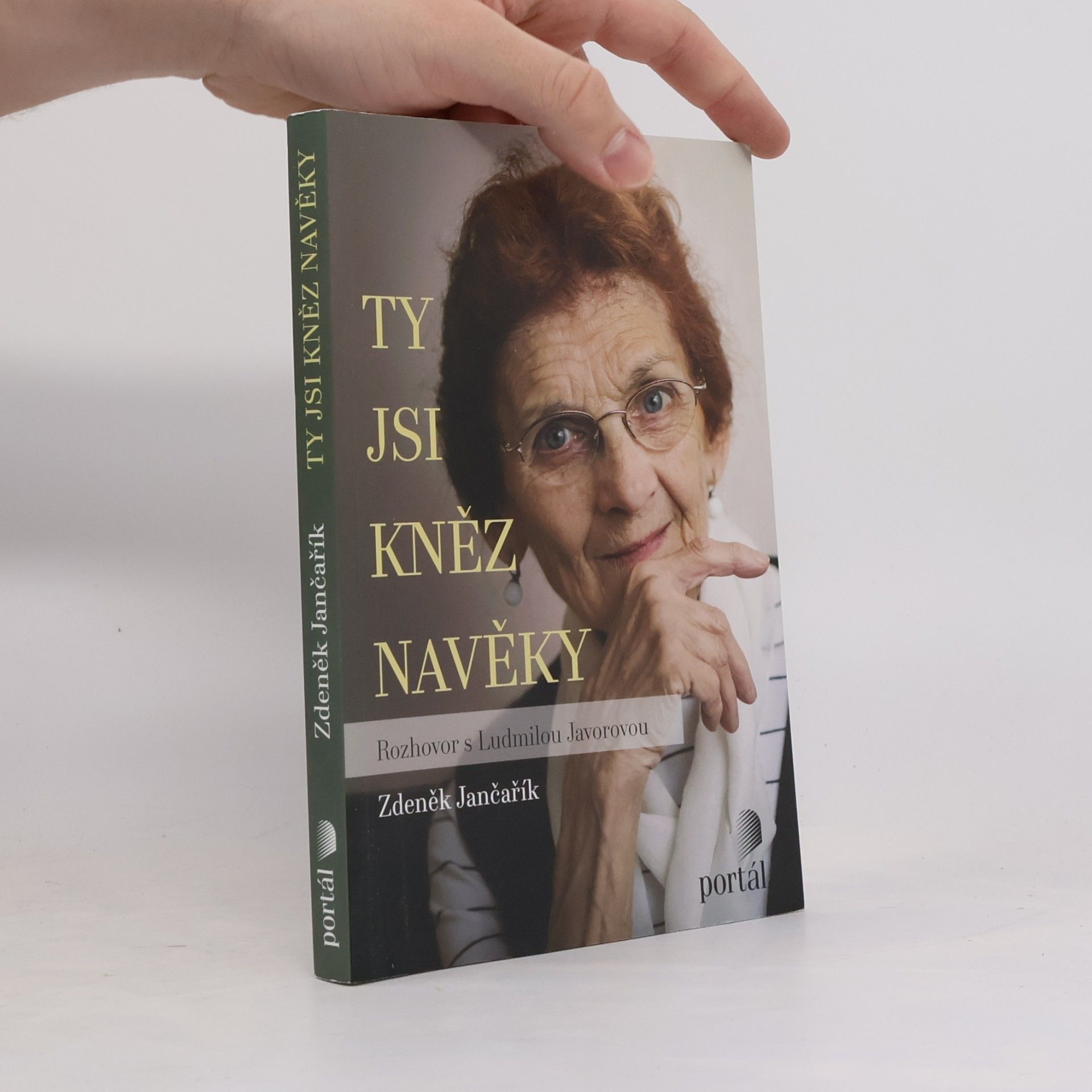 Ludmila Javorová Ty jsi kněz navěky. Rozhovor s Ludmilou Javorovou