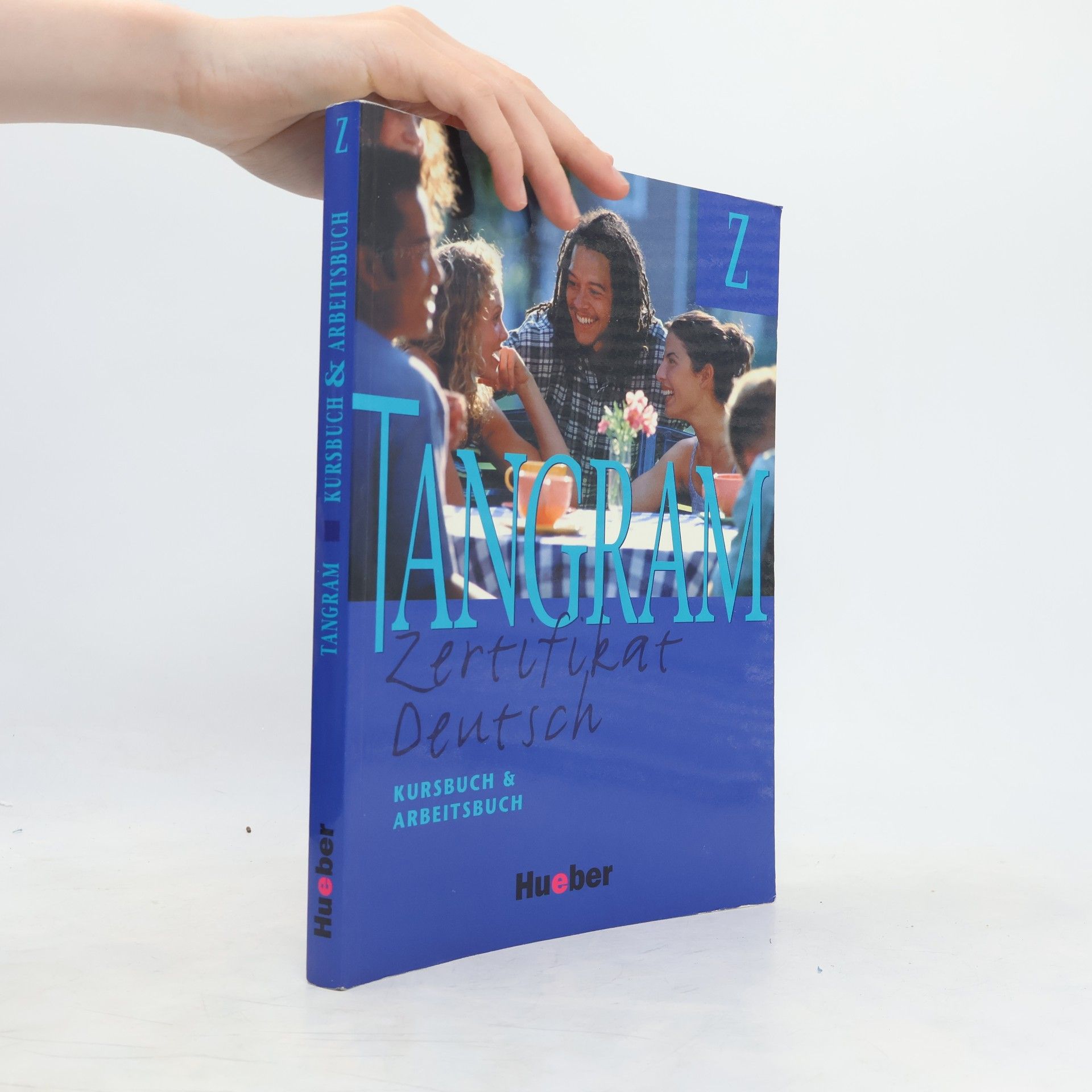 Rosa-Maria Dallapiazza Tangram : Zertifikat Deutsch. Kursbuch und Arbeitsbuch